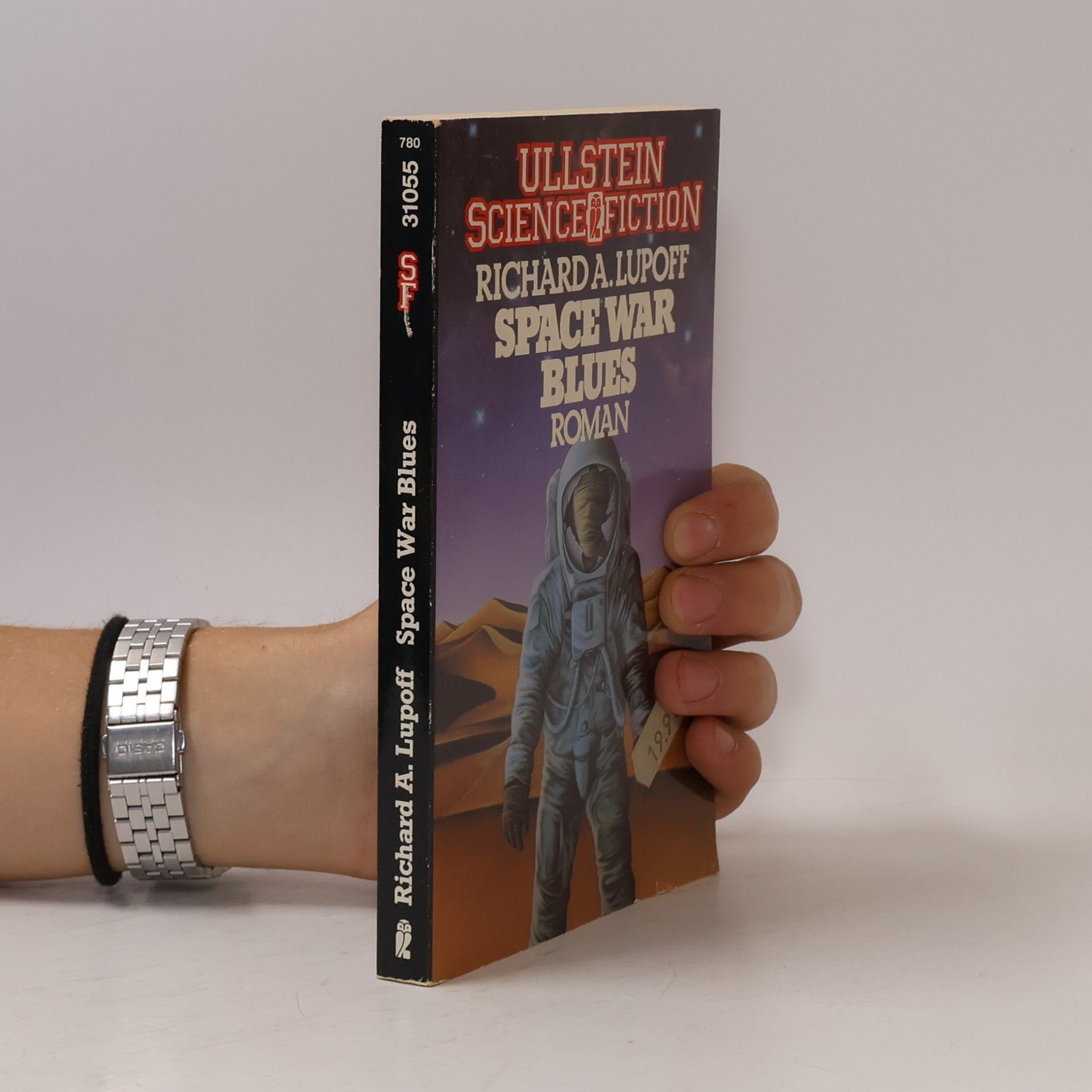 Richard A. Lupoff Space War Blues. Roman.
