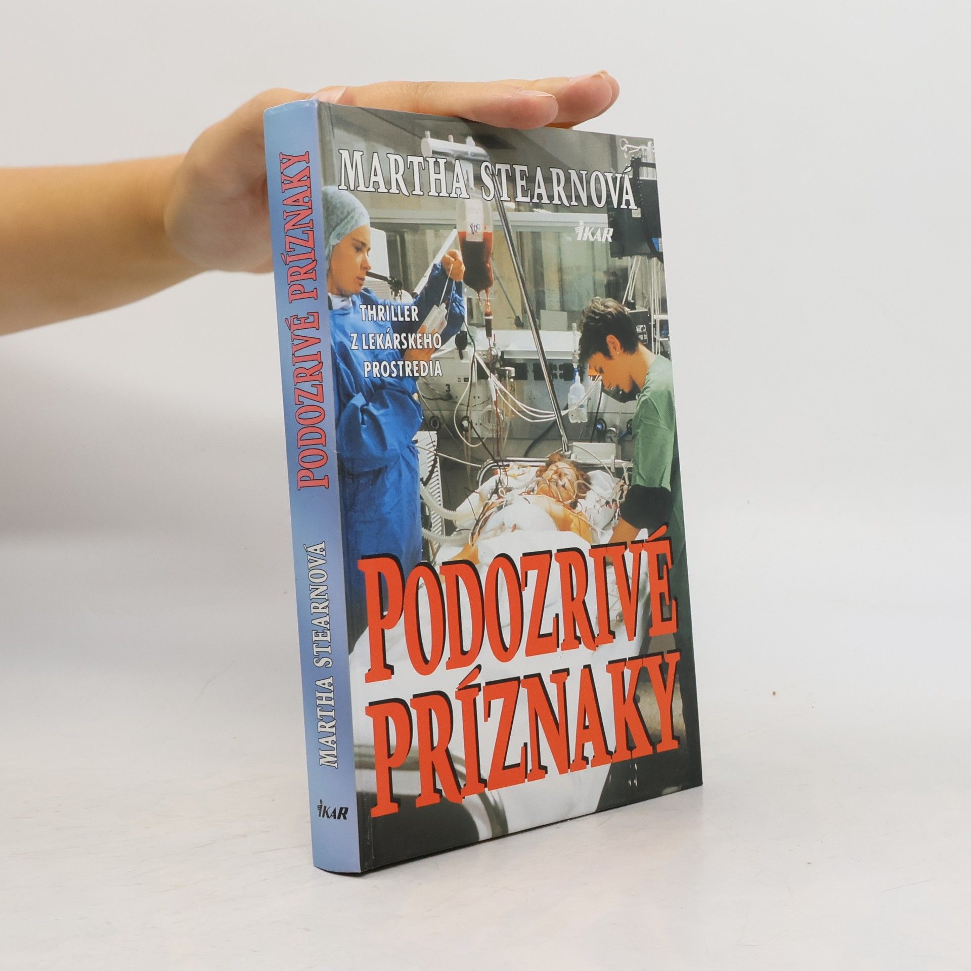 Martha Stearn Podozrivé príznaky