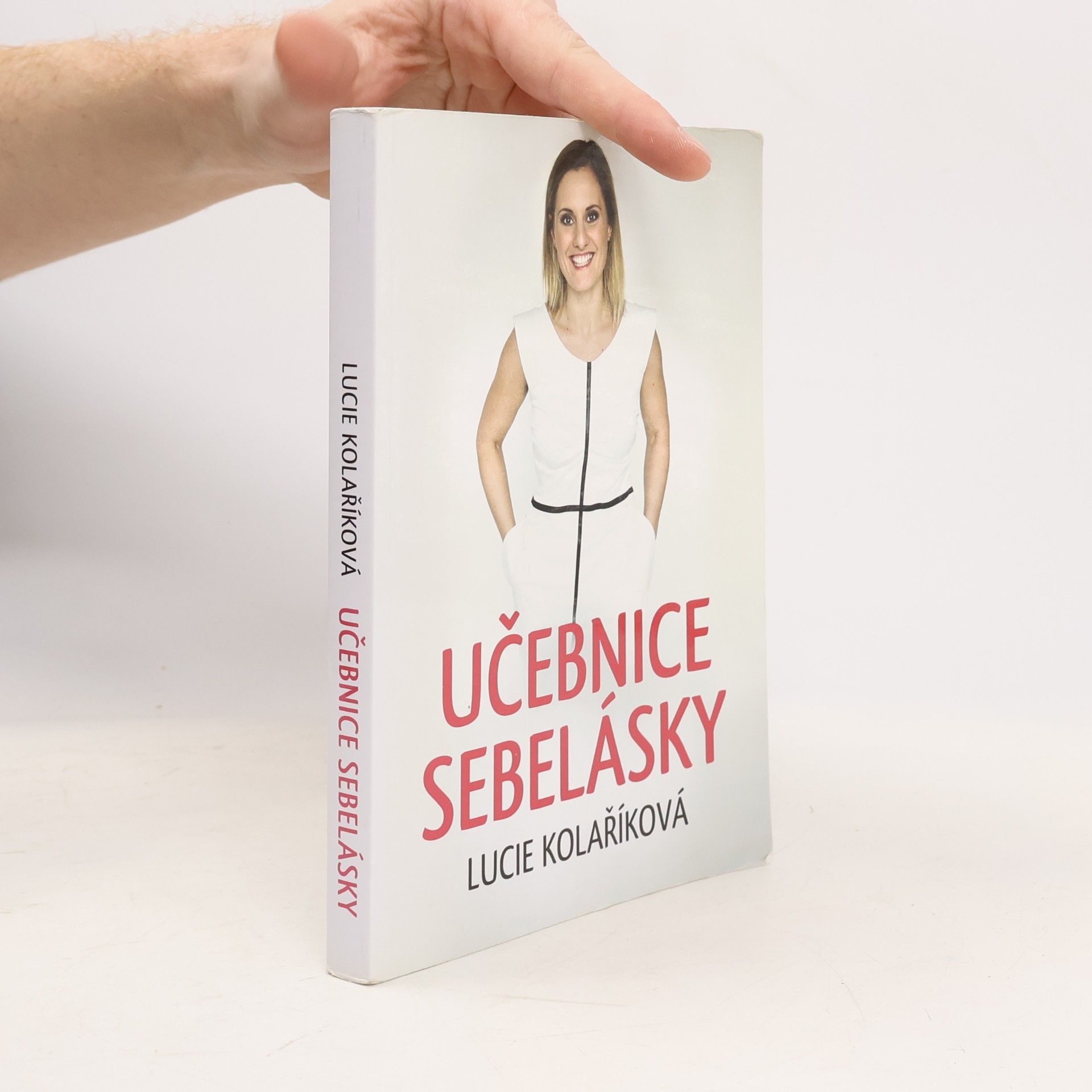 Lucie Kolaříková Učebnice sebelásky