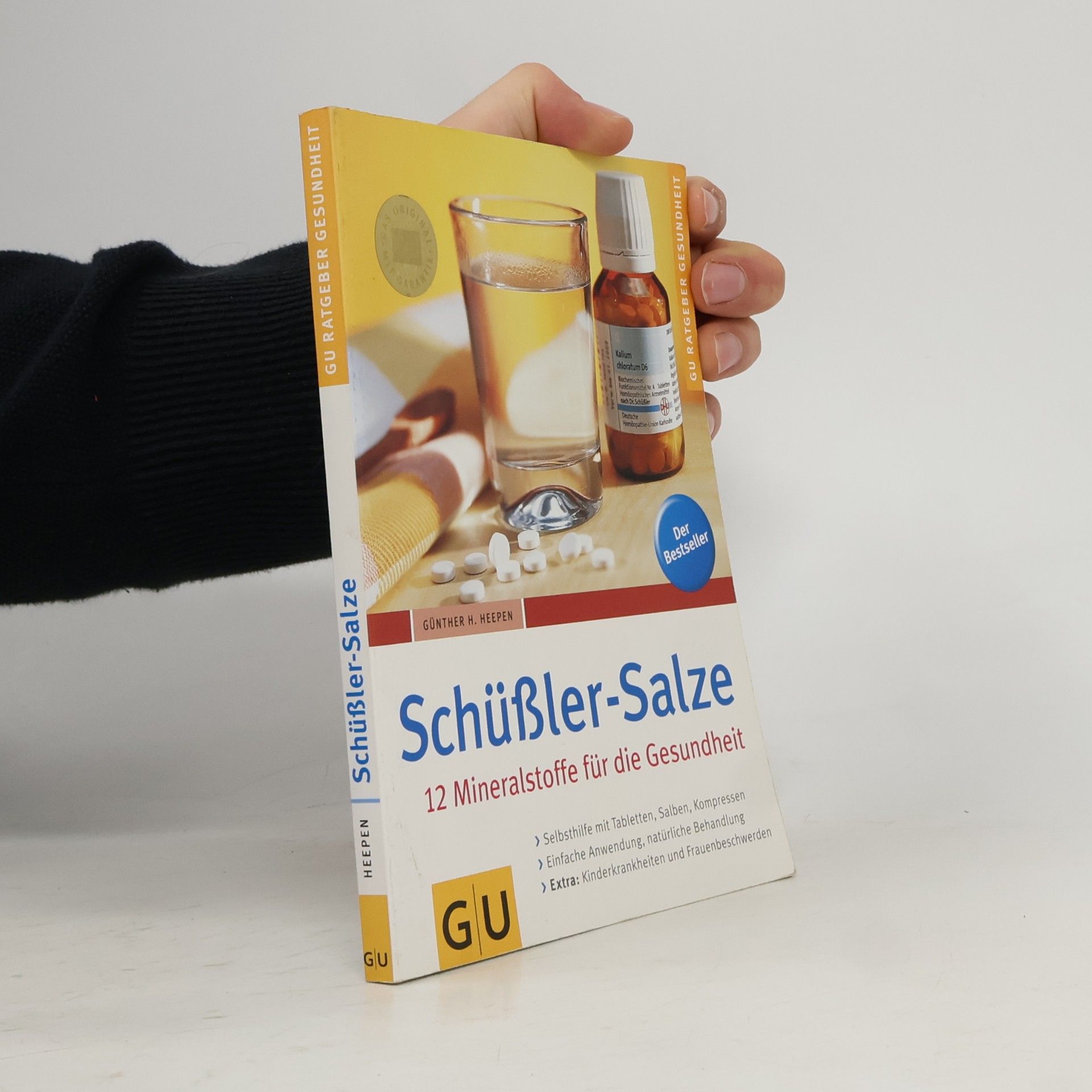 Günther H. Heepen Schüßler-Salze. 12 Mineralstoffe für die Gesundheit