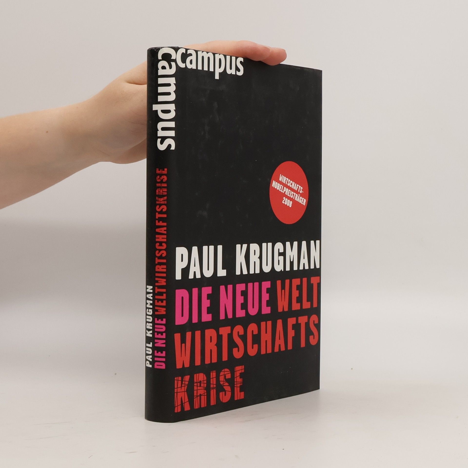 Paul Krugman Die neue Weltwirtschaftskrise