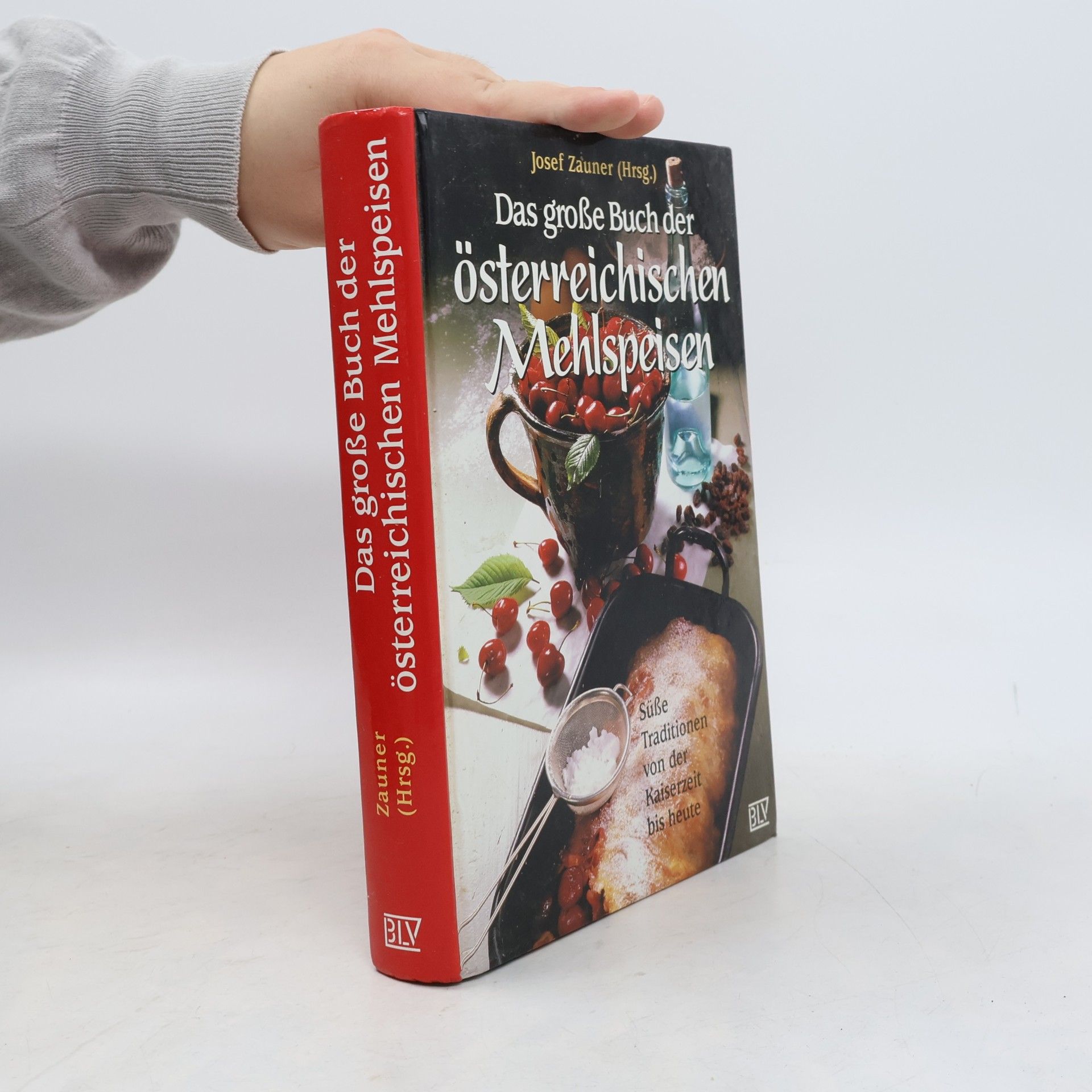 Das große Buch der österreichischen Mehlspeisen
