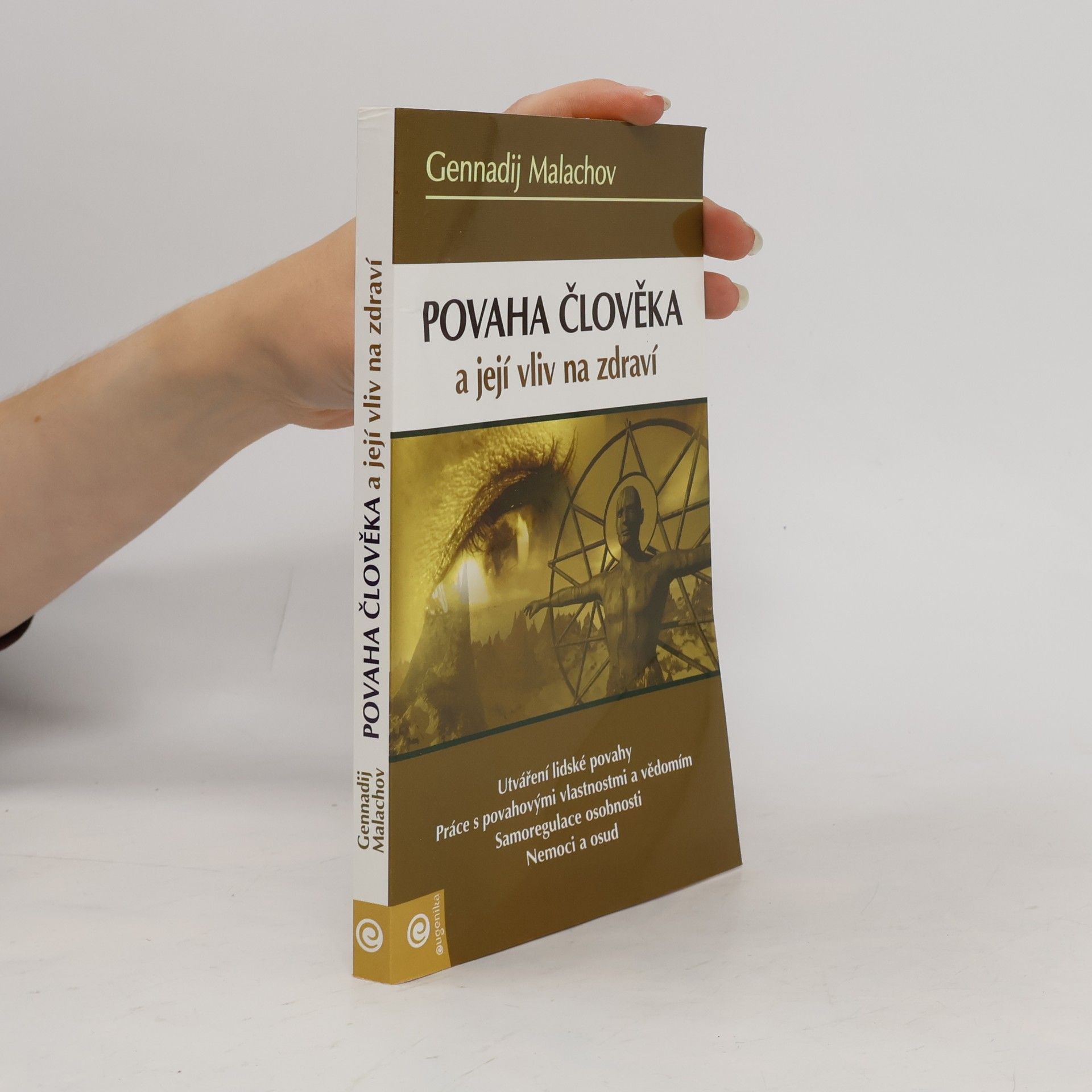 Gennadi Petrowitsch Malachow Povaha člověka a její vliv na zdraví a život