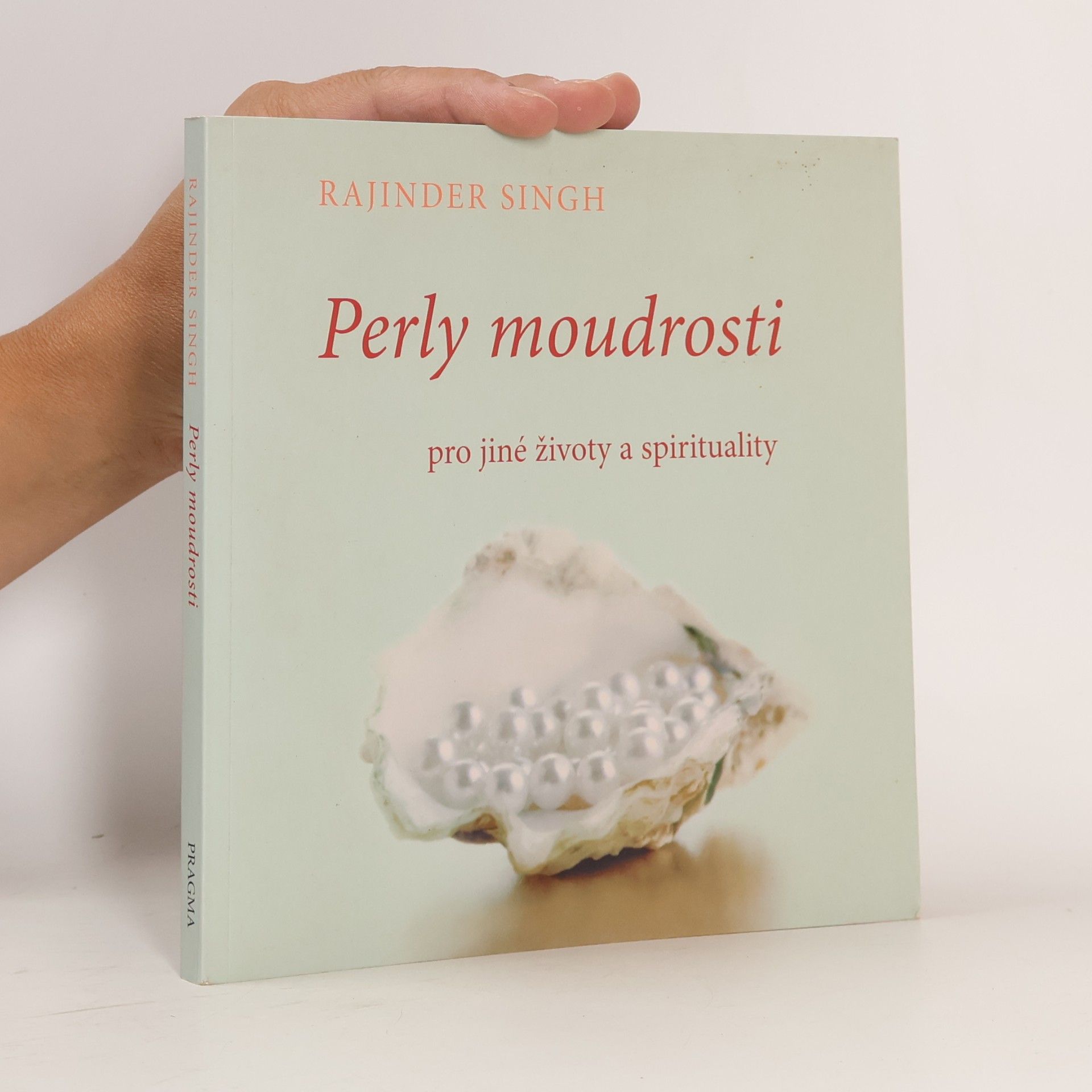 Perly moudrosti pro jiné životy a spirituality