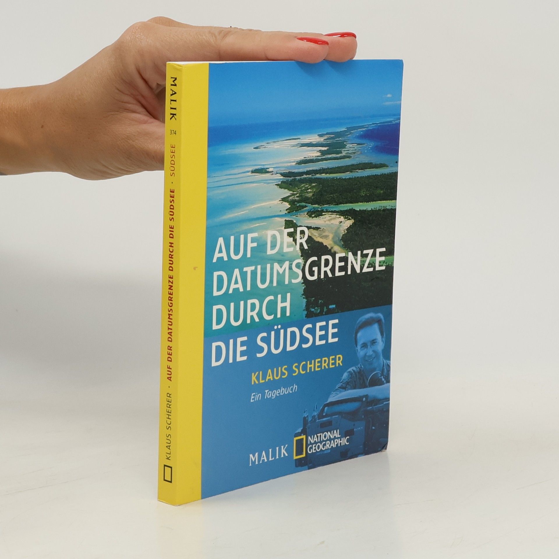 Klaus Scherer Auf der Datumsgrenze durch die Südsee