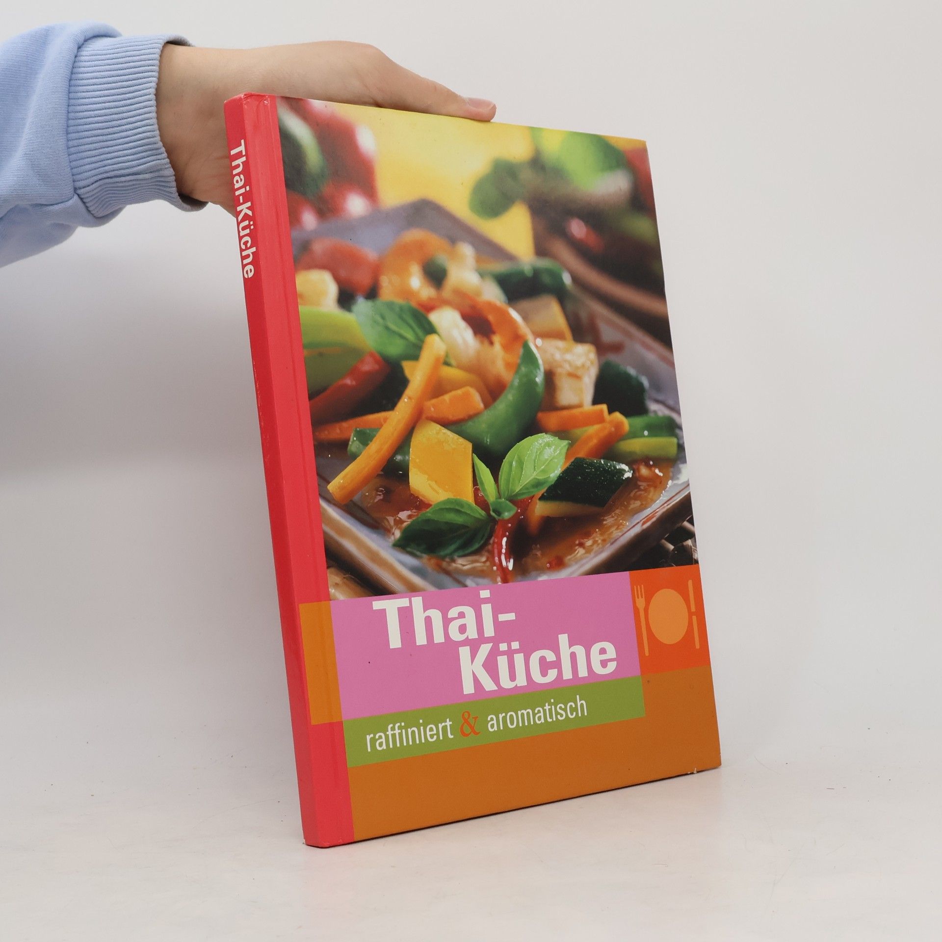 Various authors Aromatische Thai-Küche