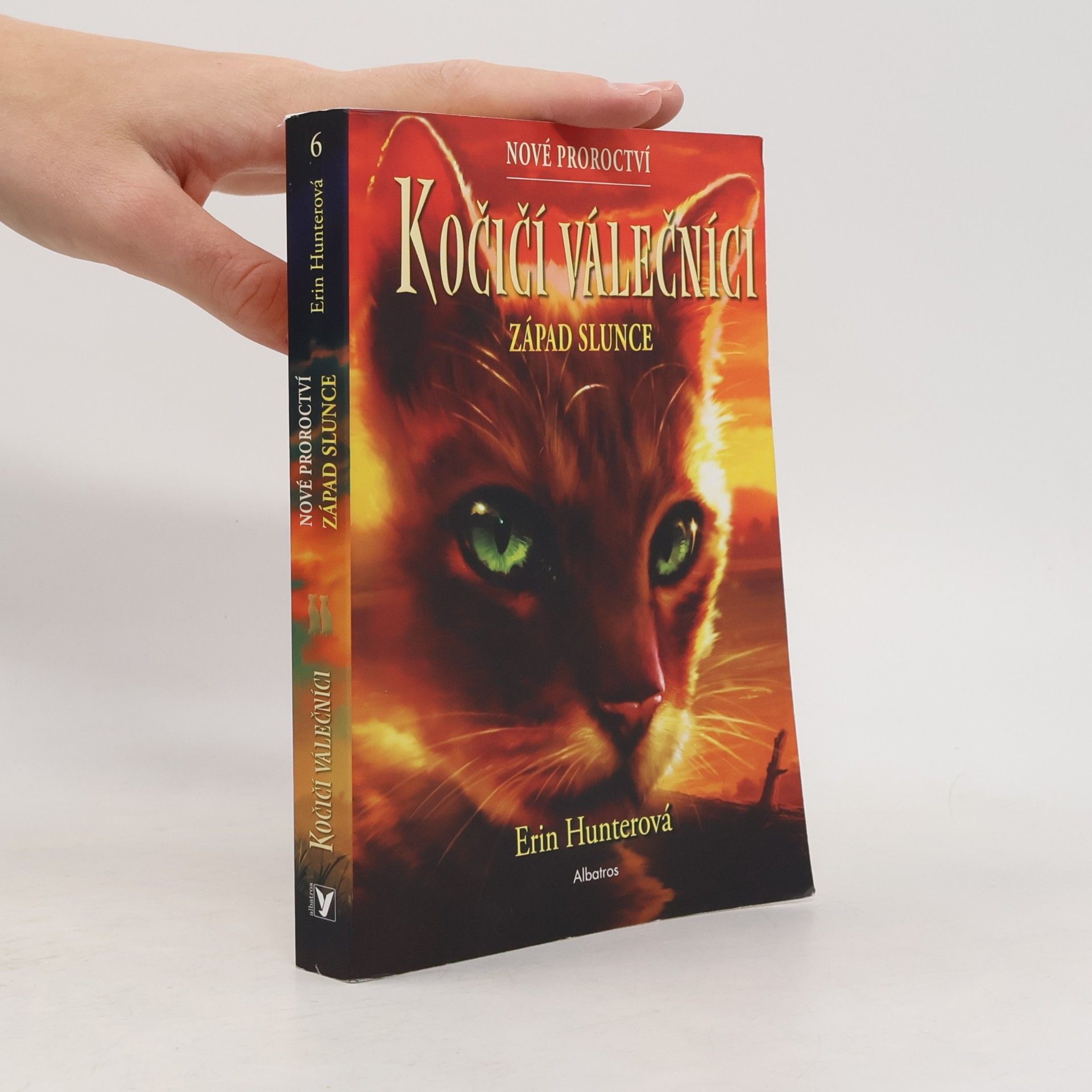 Erin Hunter Kočičí válečníci : nové proroctví. Západ slunce