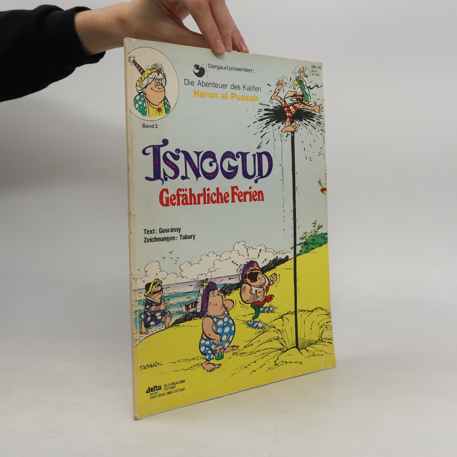 René Goscinny Isnogud 3. Gefährliche Ferien