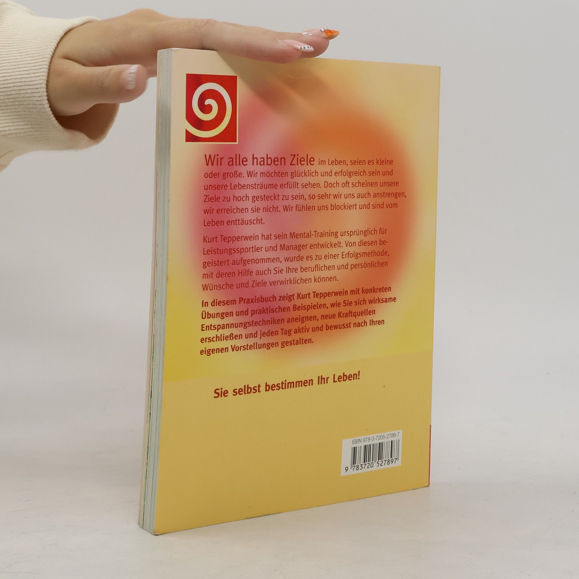 Kurt Tepperwein Praxisbuch Mental-Training