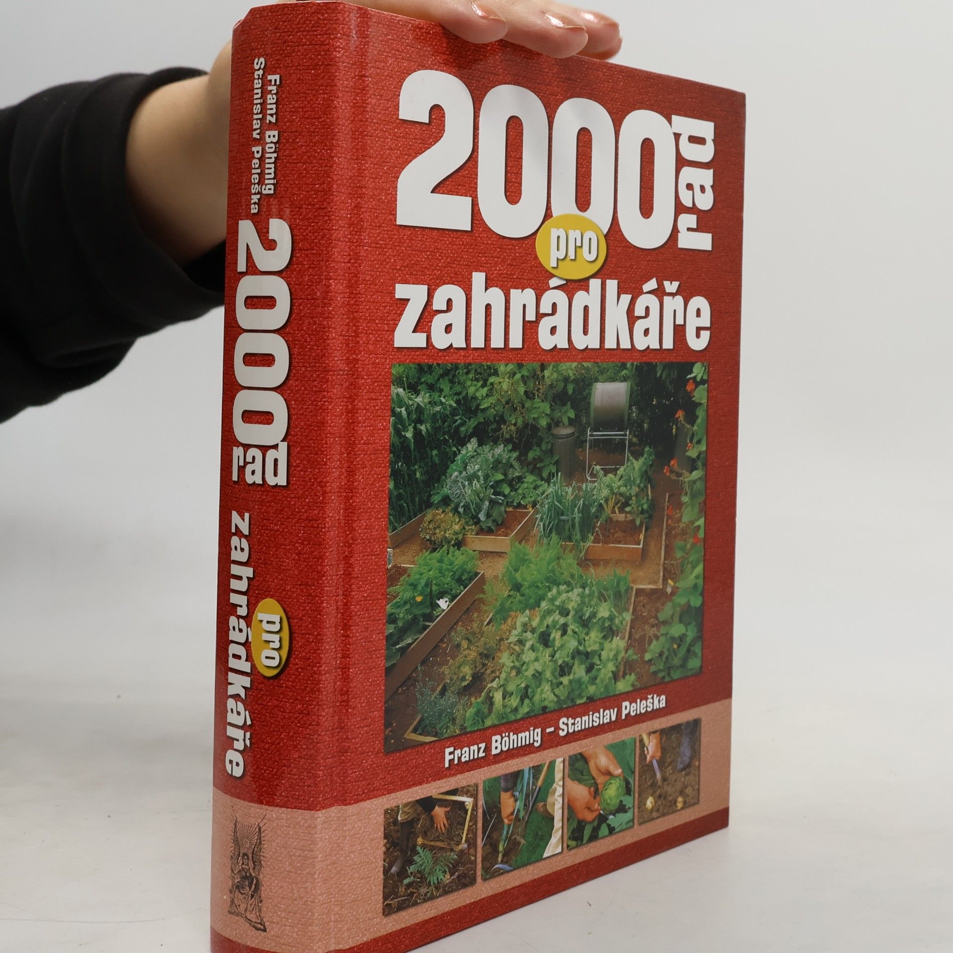 Franz Böhmig 2000 rad pro zahrádkáře