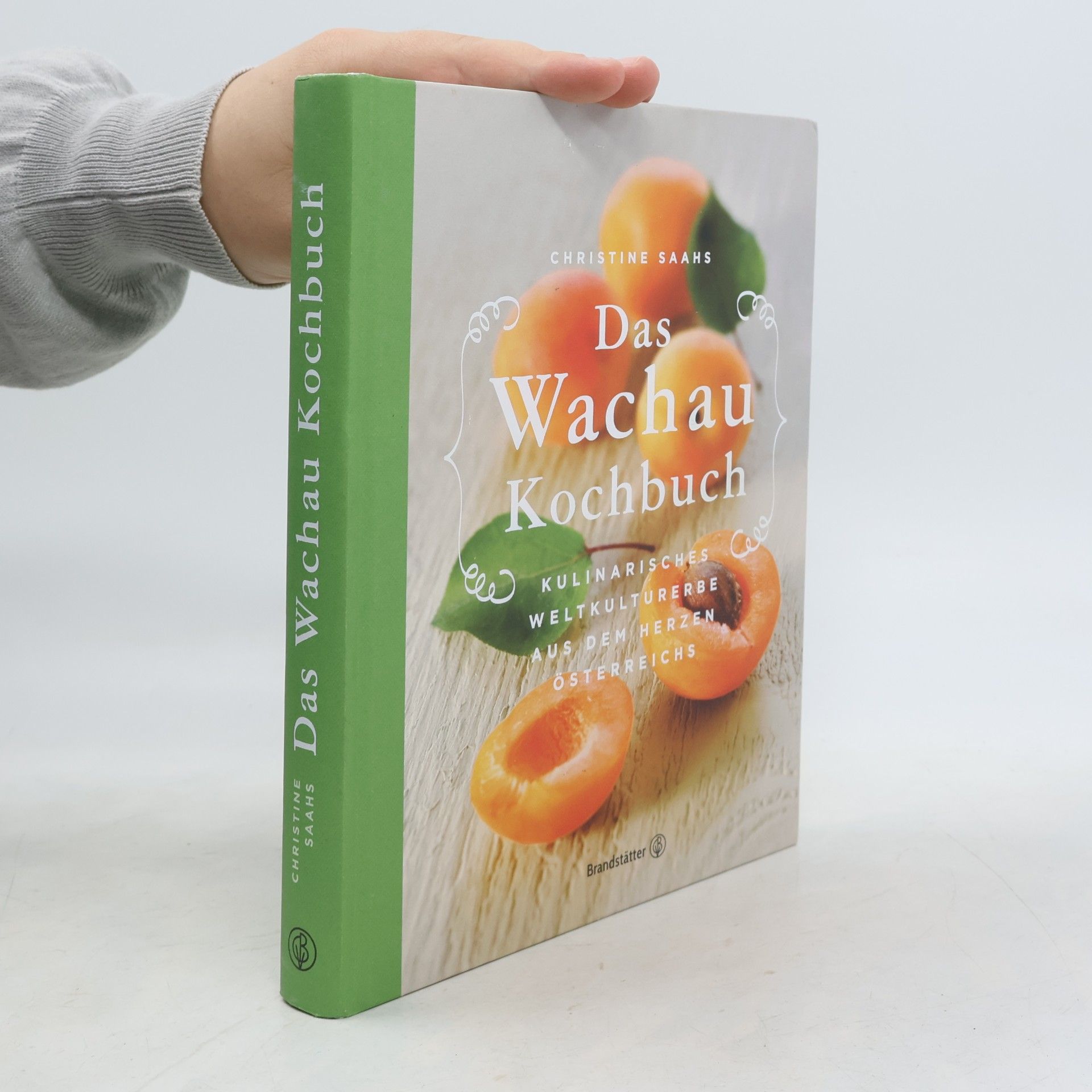 Christine Saahs Das Wachau Kochbuch
