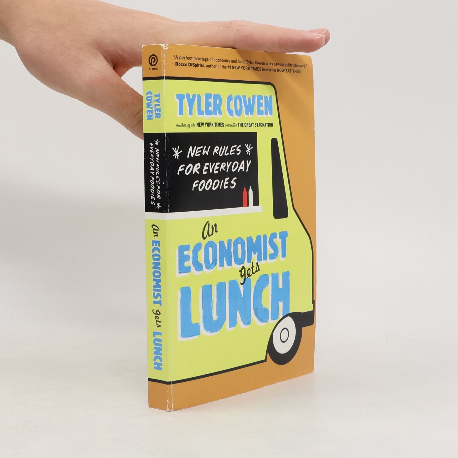 Tyler Cowen An Economist Gets Lunch