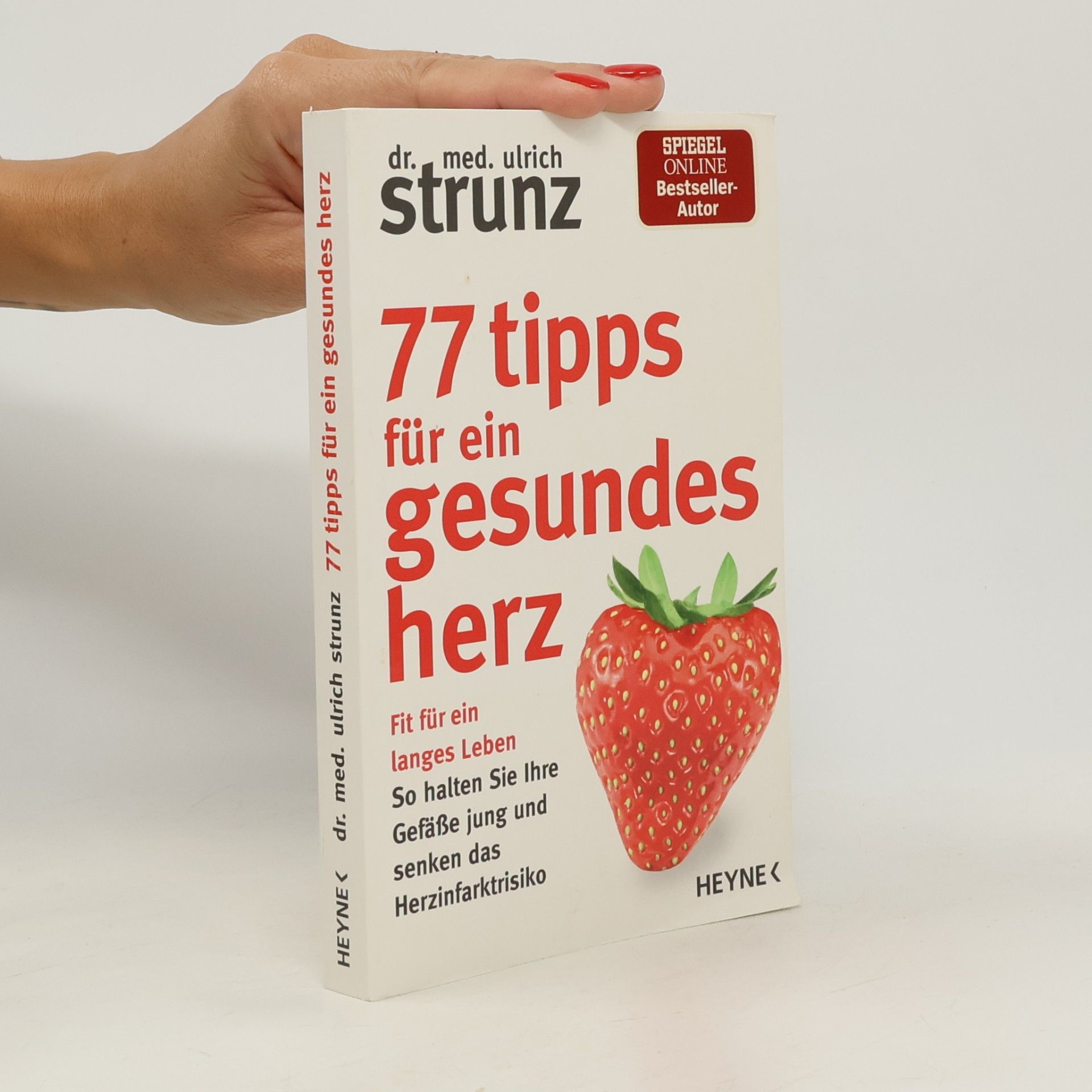 77 Tipps für ein gesundes Herz