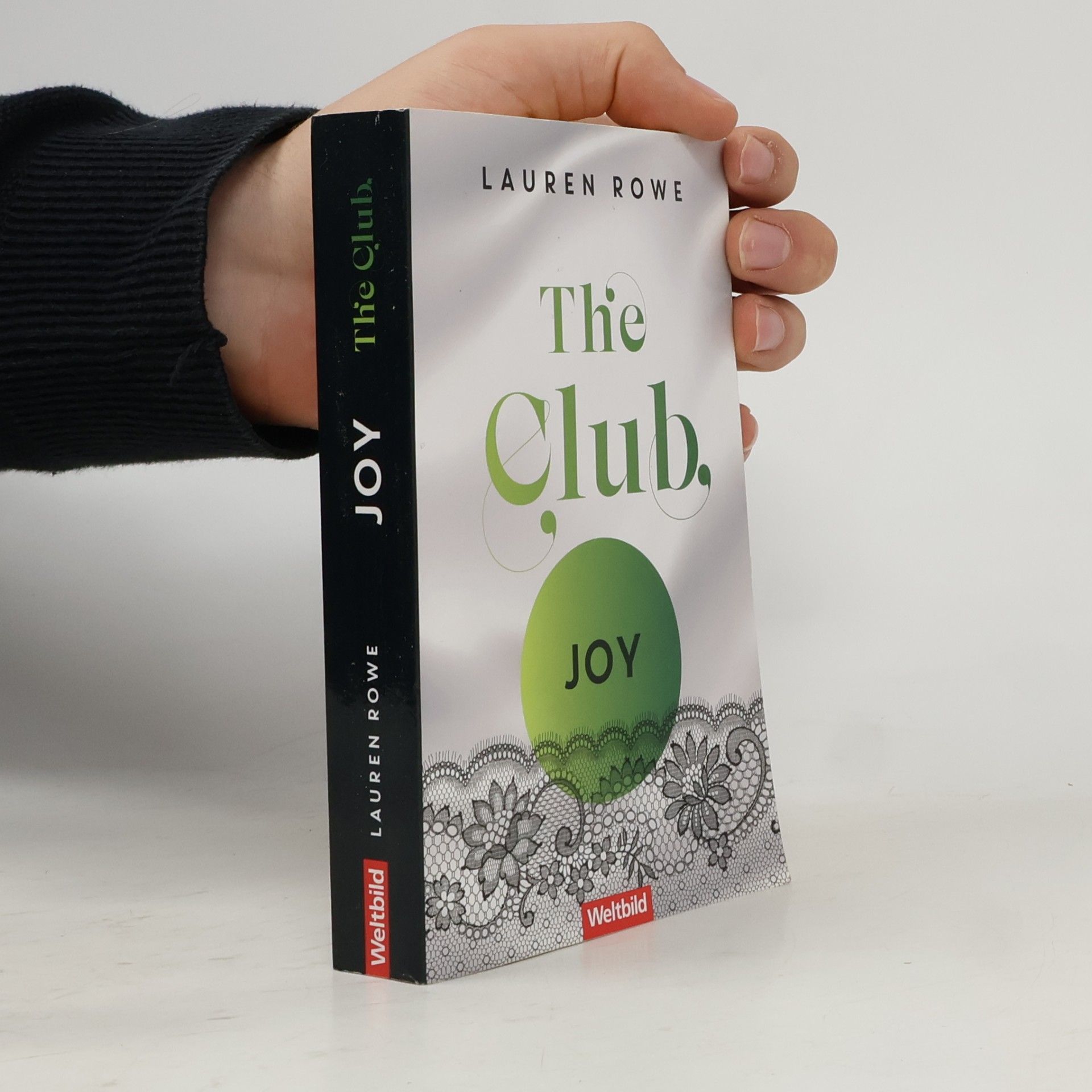 Lauren Rowe The Club. Joy
