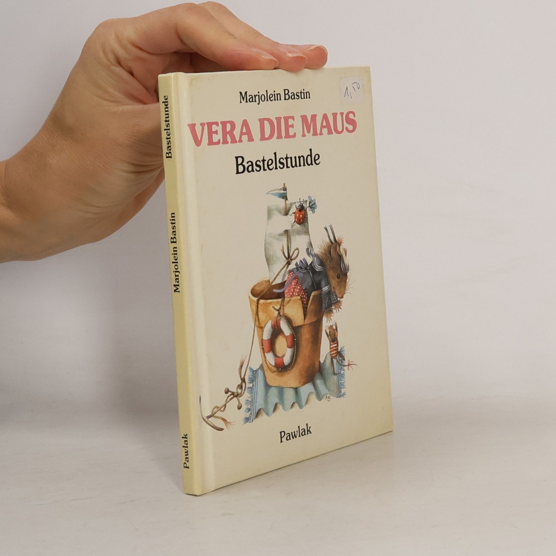 Marjolein Bastin Vera, die Maus. Bastelstunde