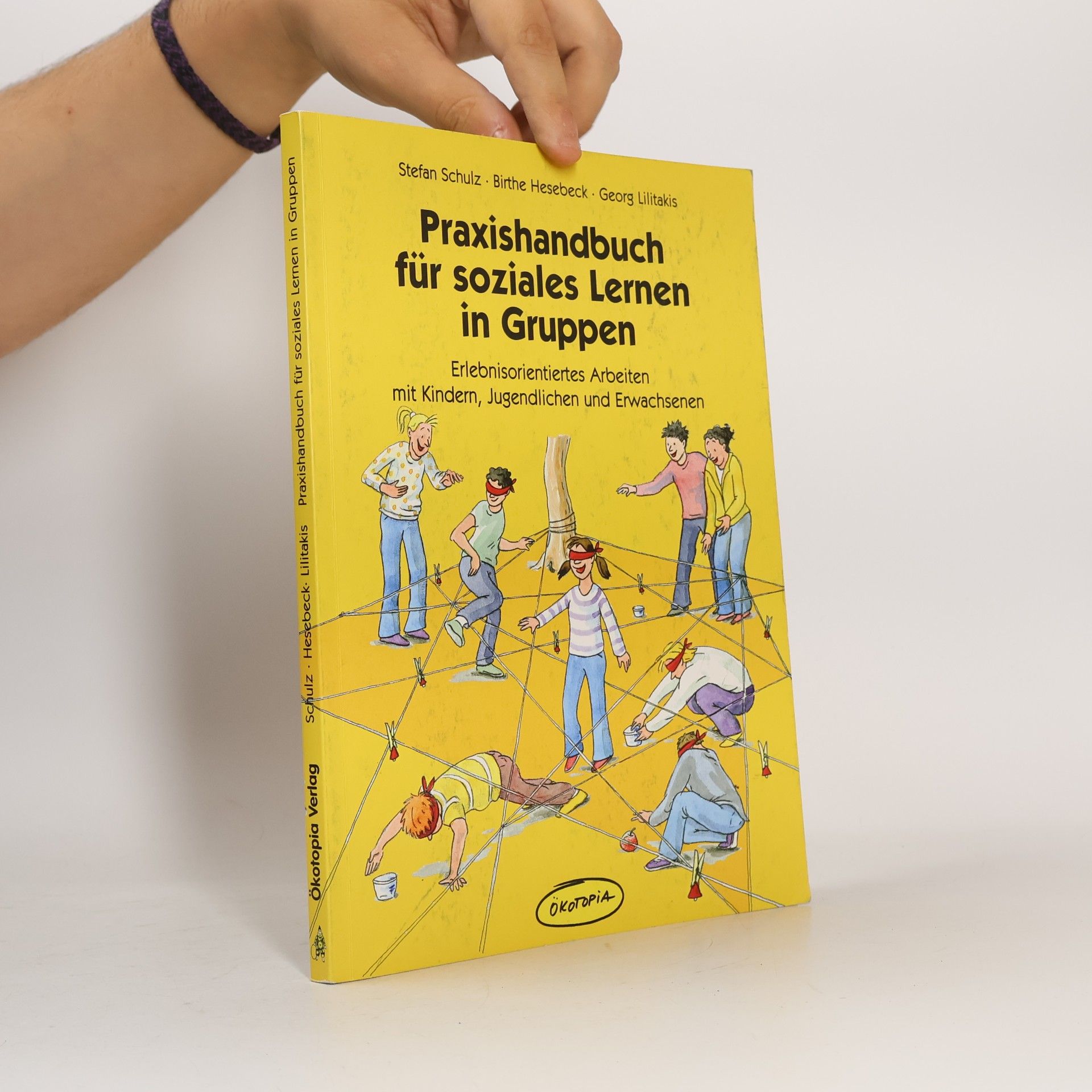 Georg Lilitakis Praxishandbuch für soziales Lernen in Gruppen