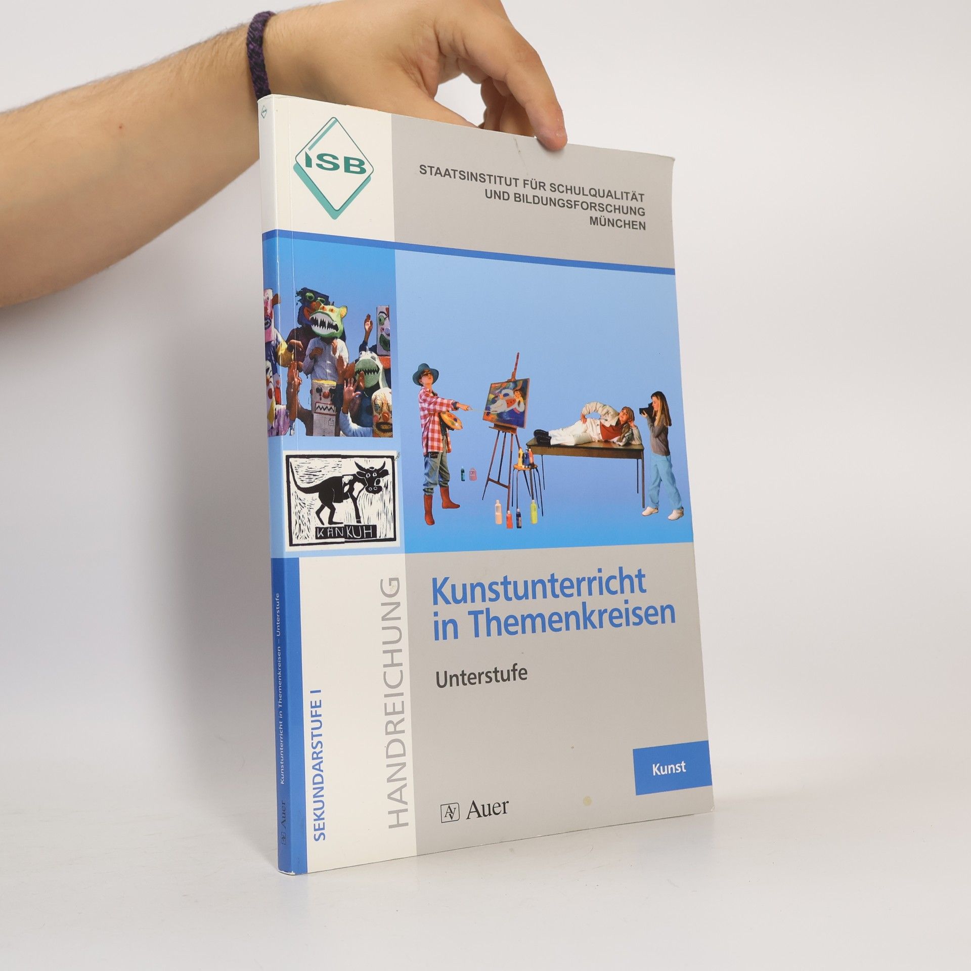 Autorenkollektiv Handreichung für Kunsterziehung in den Jahrgangsstufen 5, 6, 7