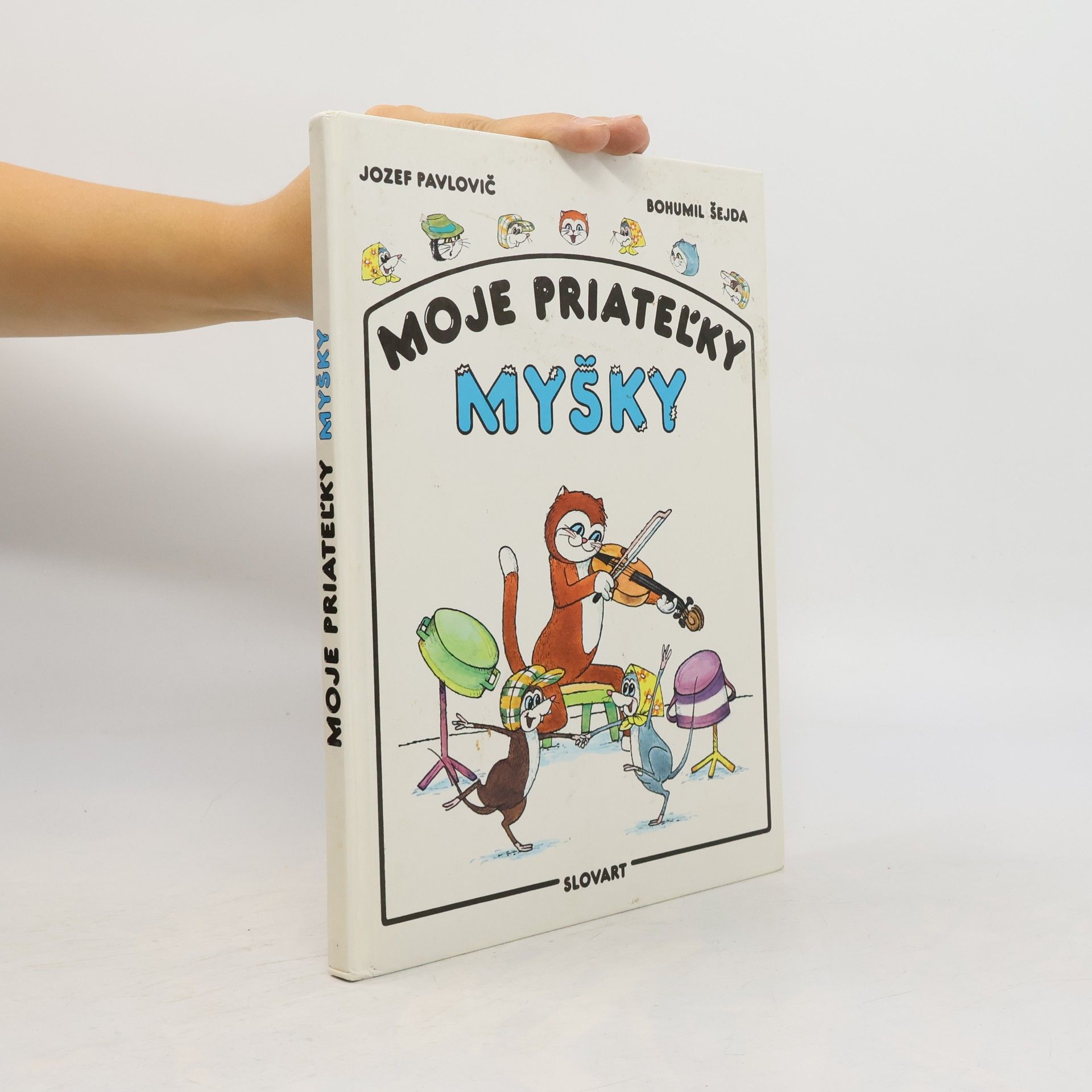 Jozef Pavlovič Moje priateľky myšky