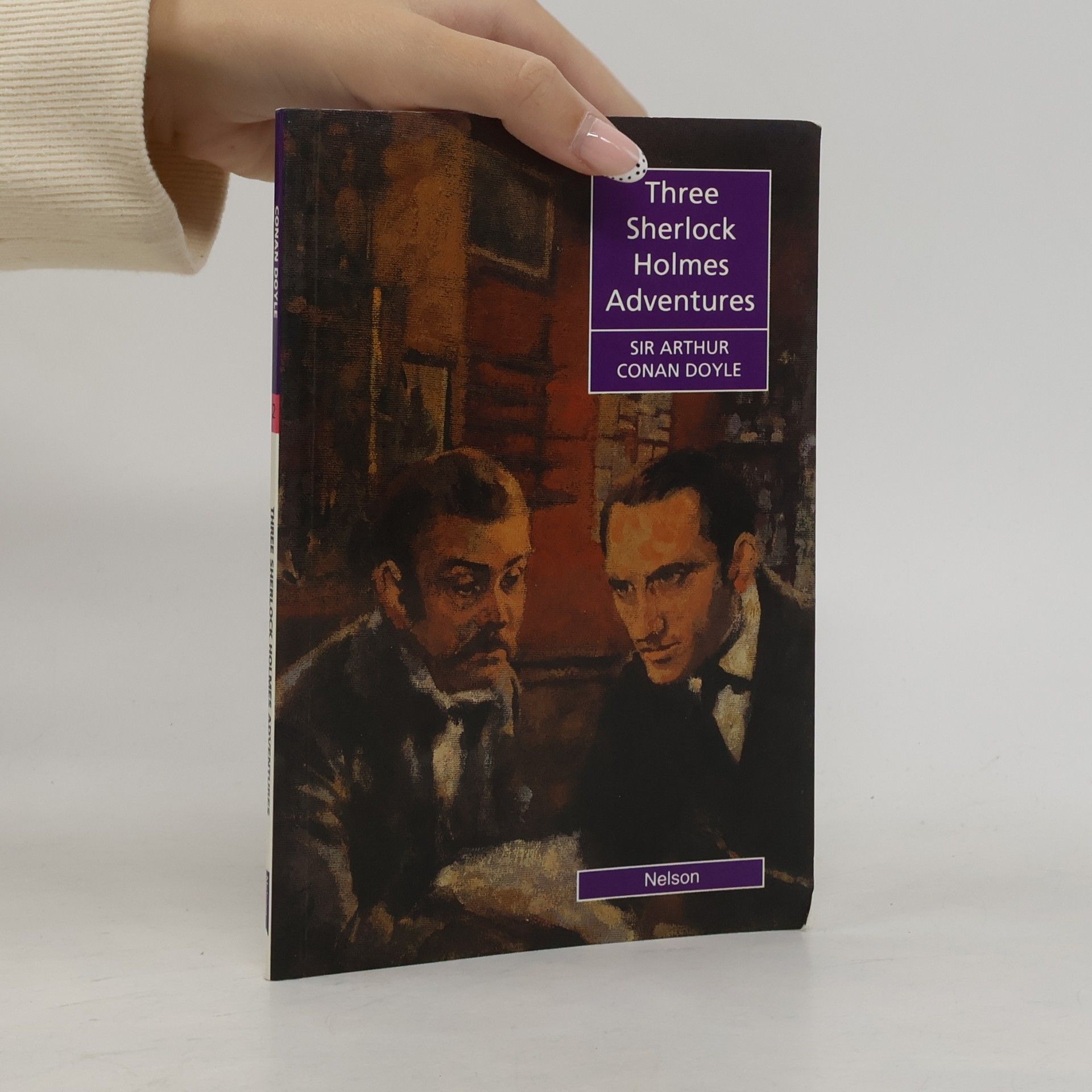 Arthur Conan Doyle Three Sherlock Holmes Adventures