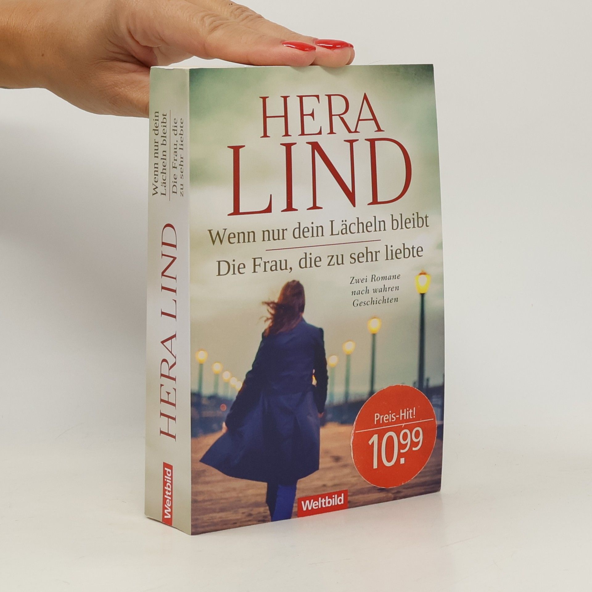 Wenn nur dein Lächeln bleibt. Die Frau, die zu sehr liebte