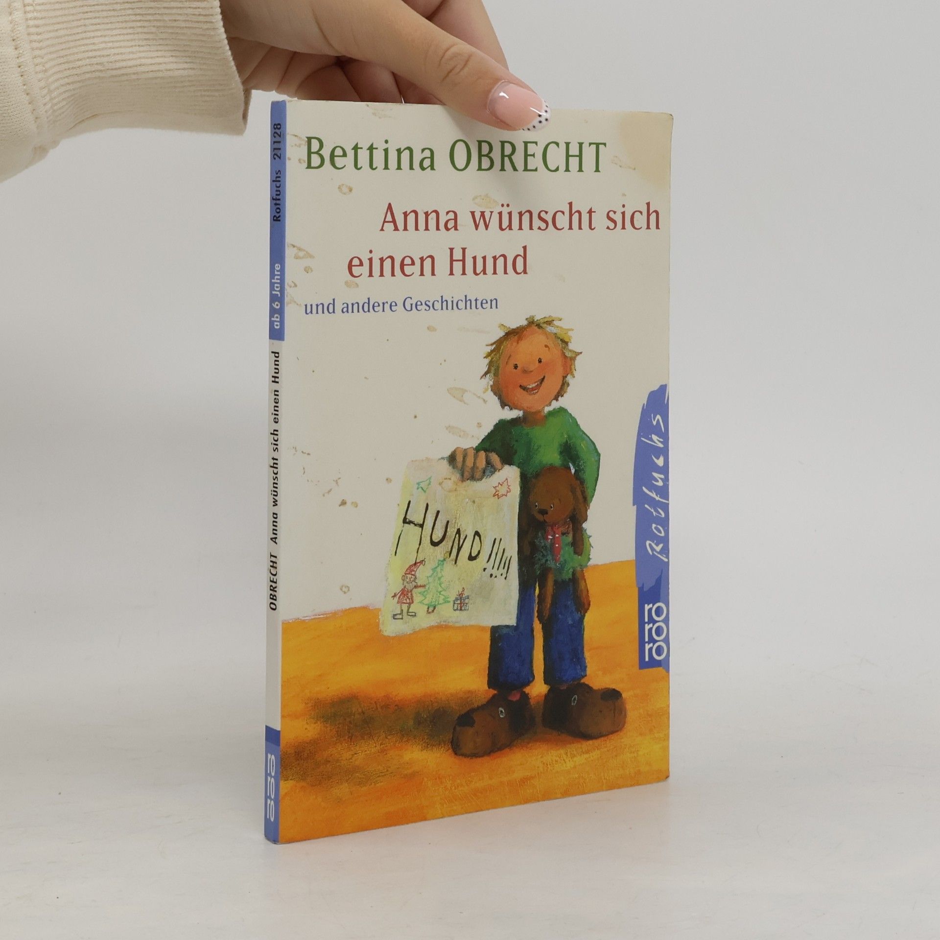 Anna wünscht sich einen Hund und andere Geschichten