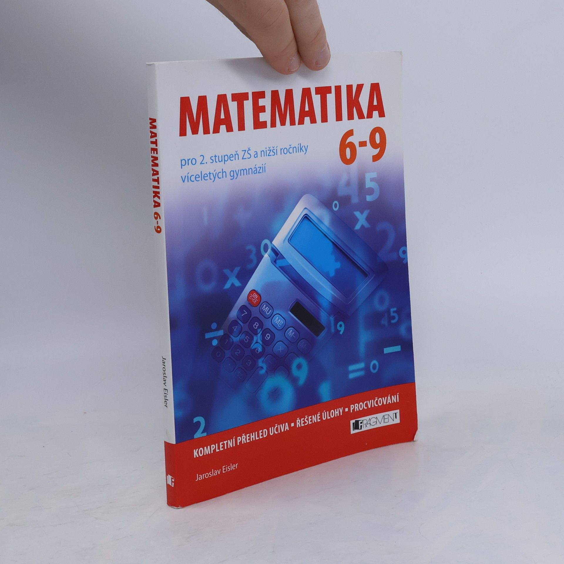 Matematika 6-9 pro 2. stupeň ZŠ a nižší ročníky víceletých gymnázií
