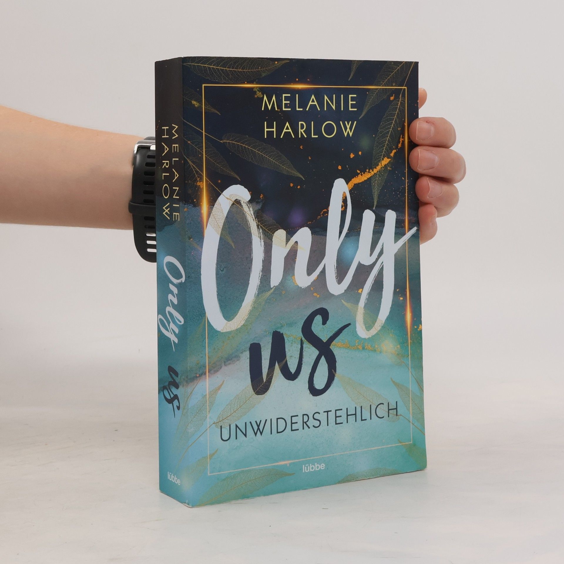 Melanie Harlow Only Us - Unwiderstehlich