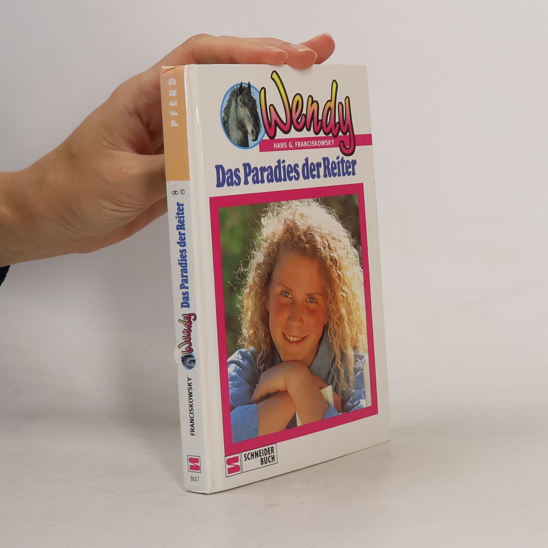 Hans G. Franciskowsky Wendy: DasParadies der Reiter