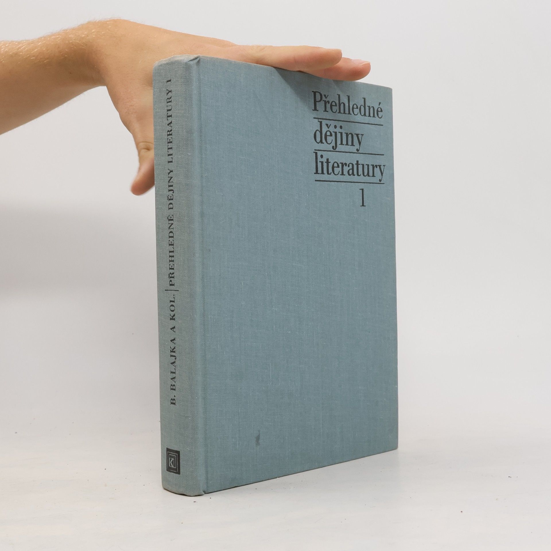 Bohuš Balajka Přehledné dějiny literatury I.