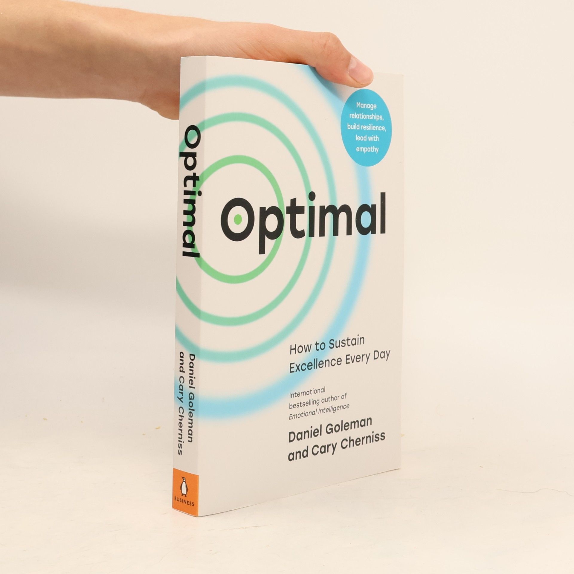 Daniel Goleman Optimal: How to Sustain Excellence Every Day