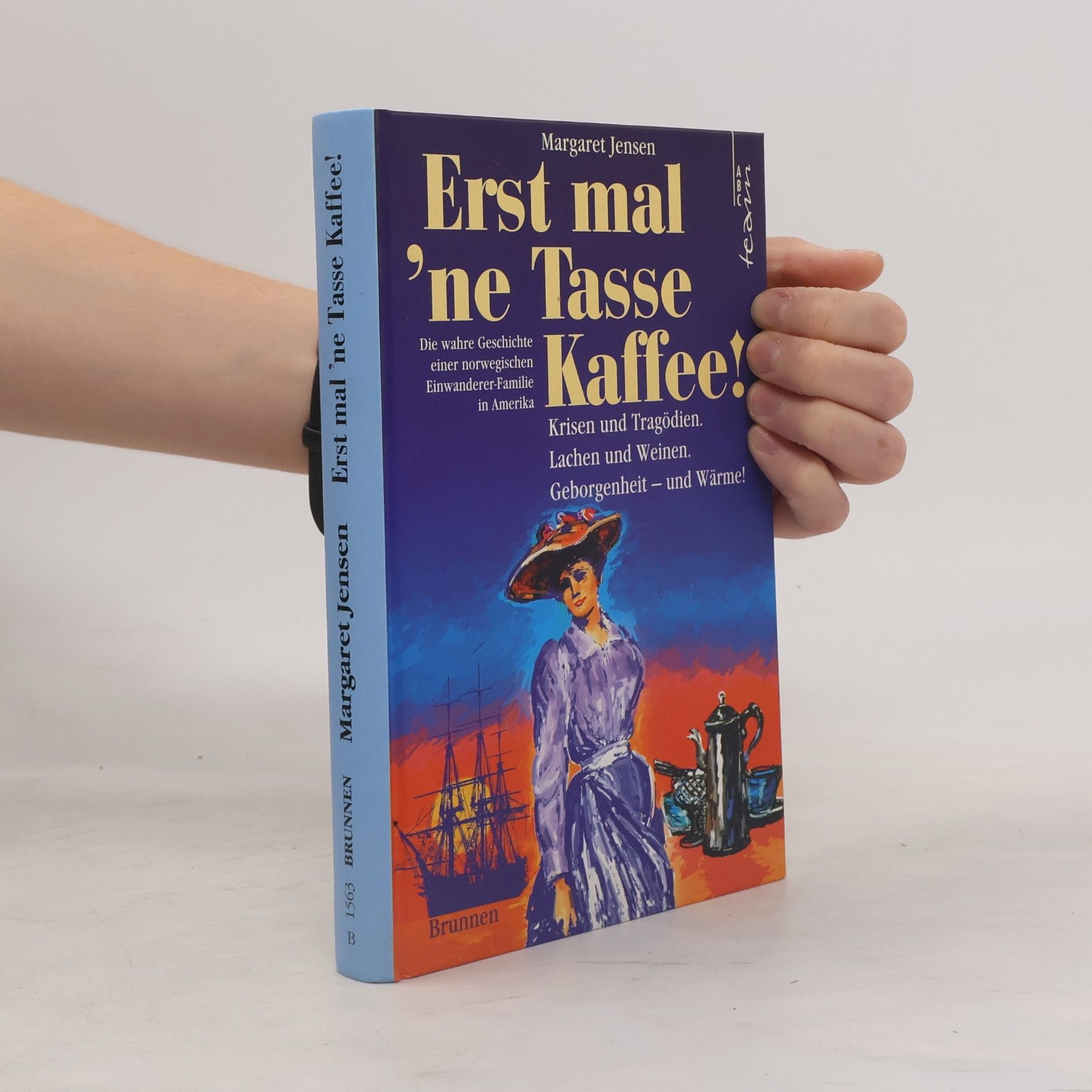 Margaret Jensen Erst mal 'ne Tasse Kaffee!