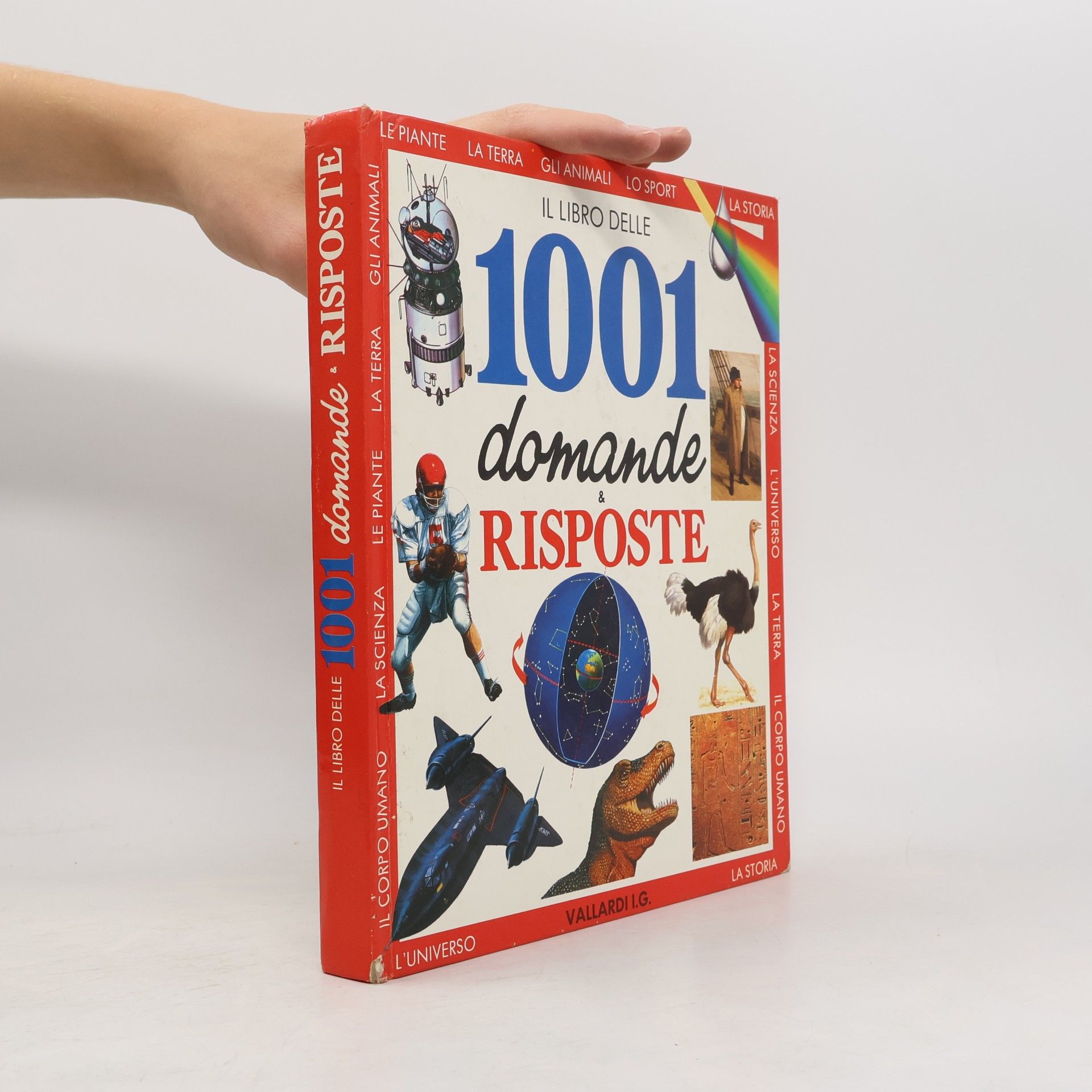 Bridget Ardley Il libro delle 1001 domande & risposte