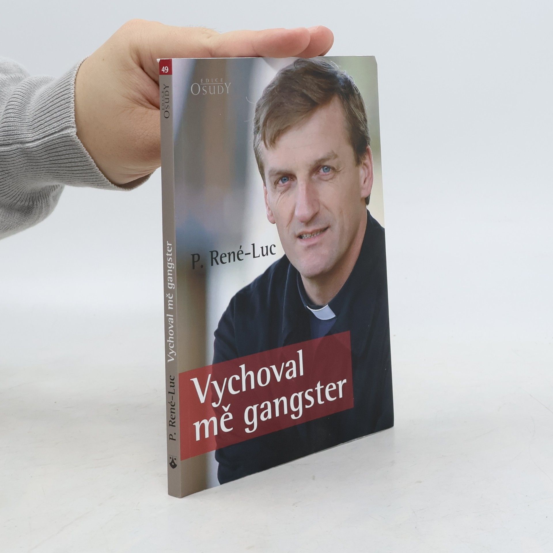 René-Luc Vychoval mě gangster