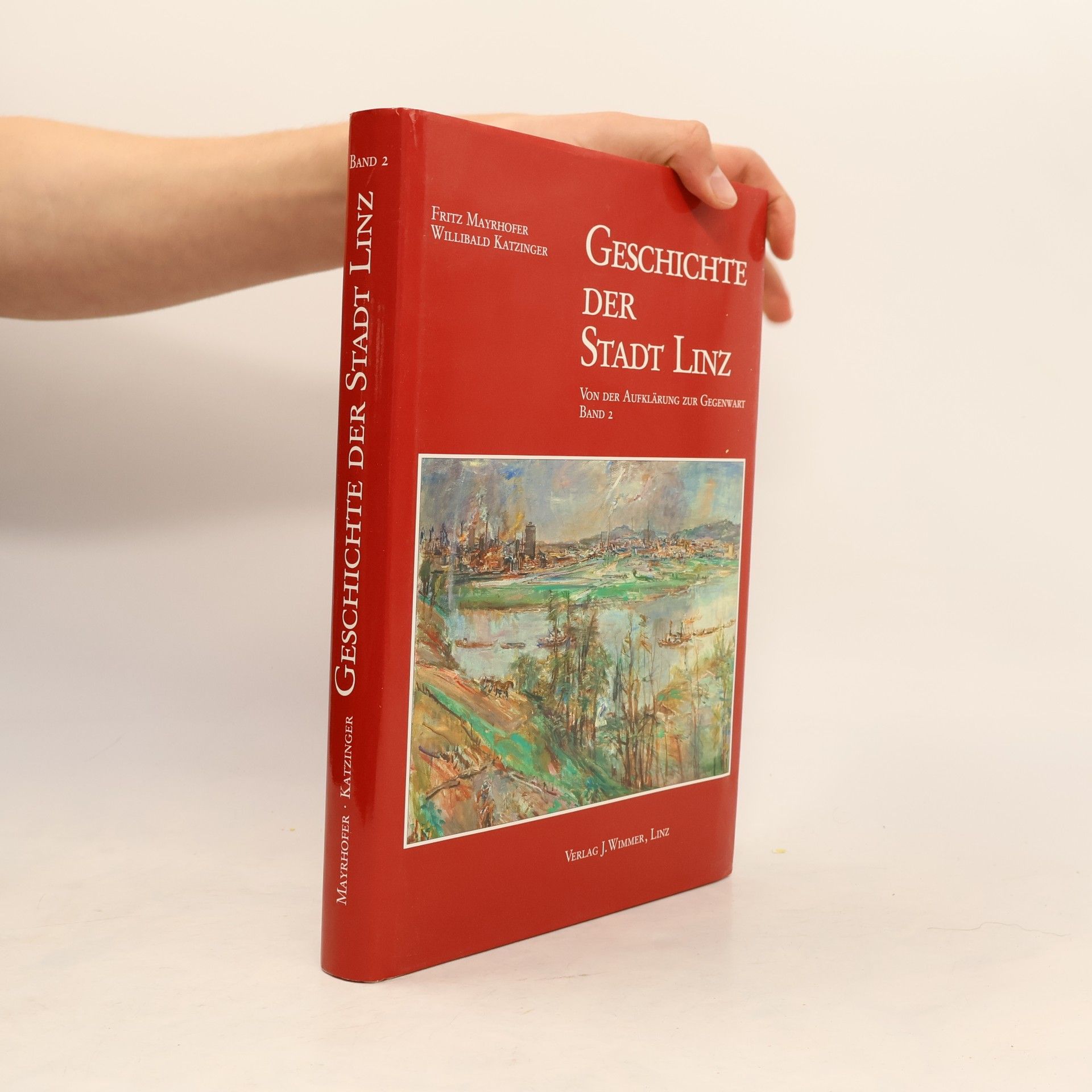 Willibald Katzinger Geschichte der Stadt Linz 2