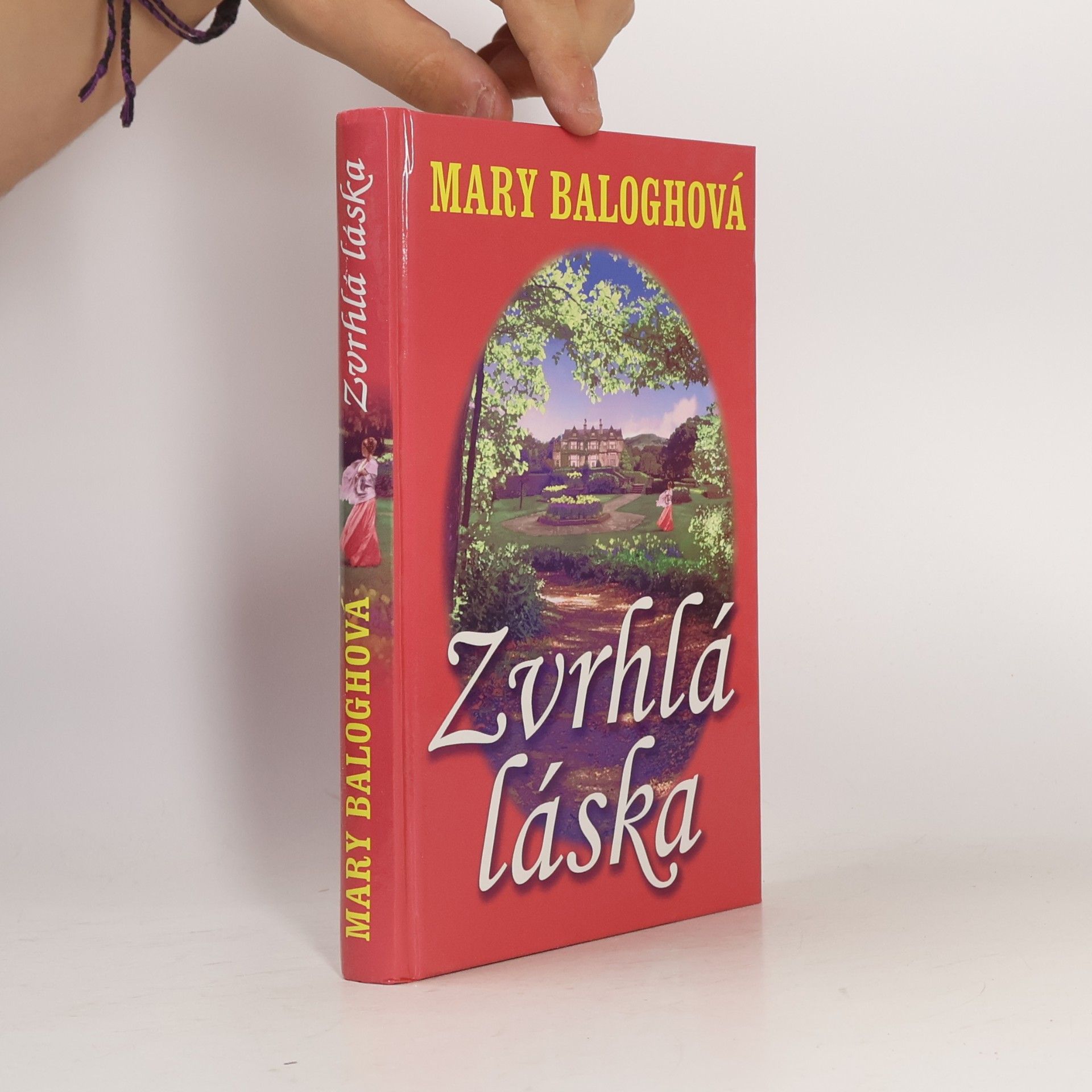 Mary Balogh Zvrhlá láska