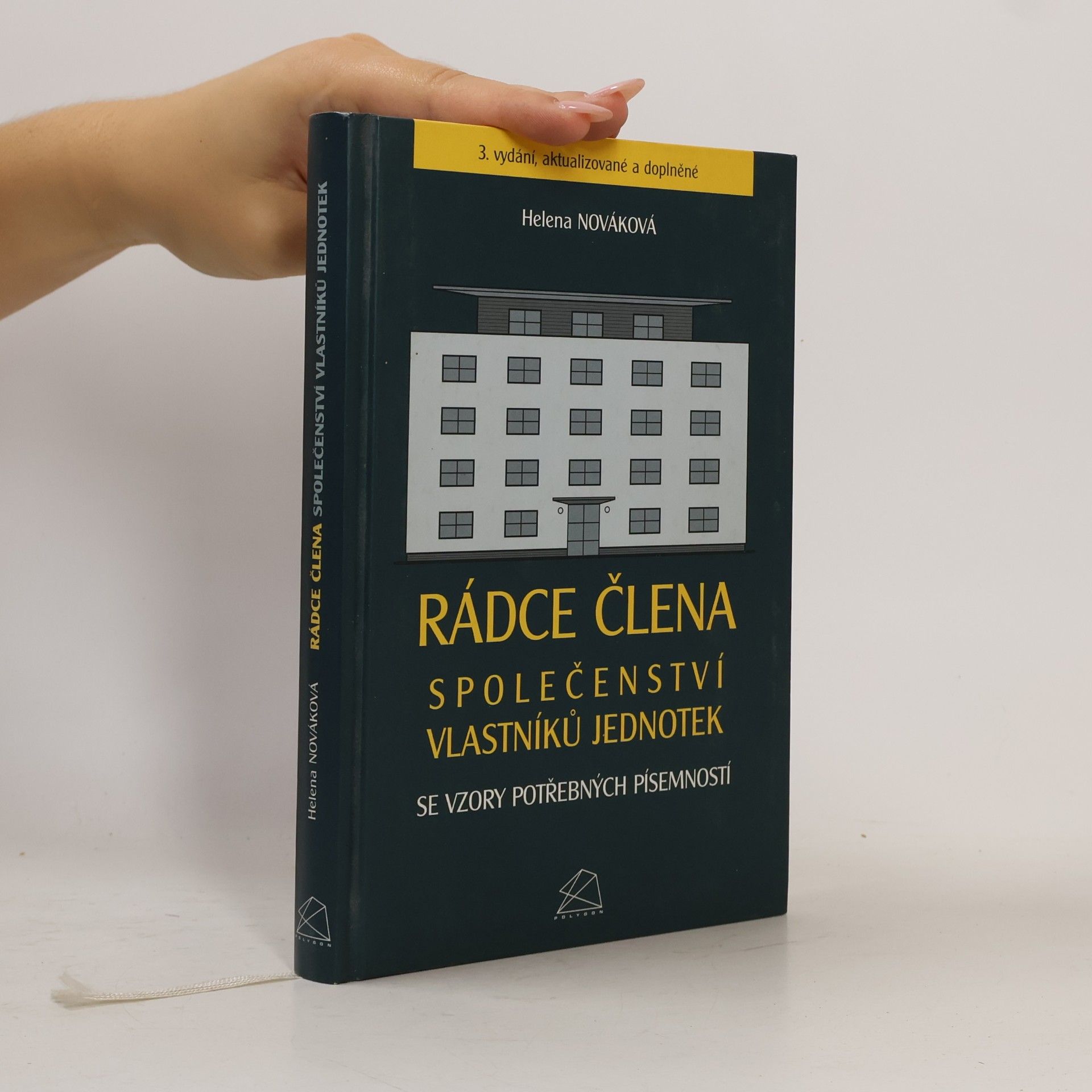 Rádce člena společenství vlastníků jednotek: se vzory potřebných písemností