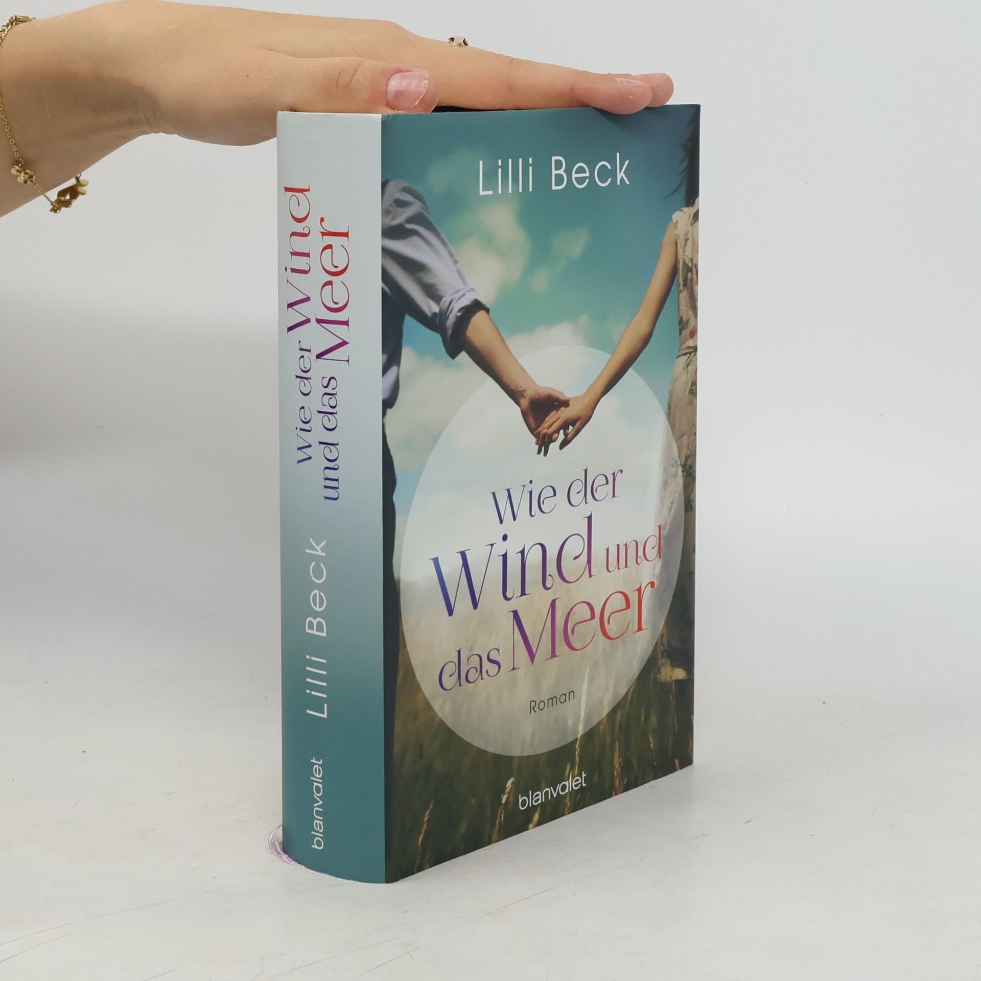 Lilli Beck Wie der Wind und das Meer