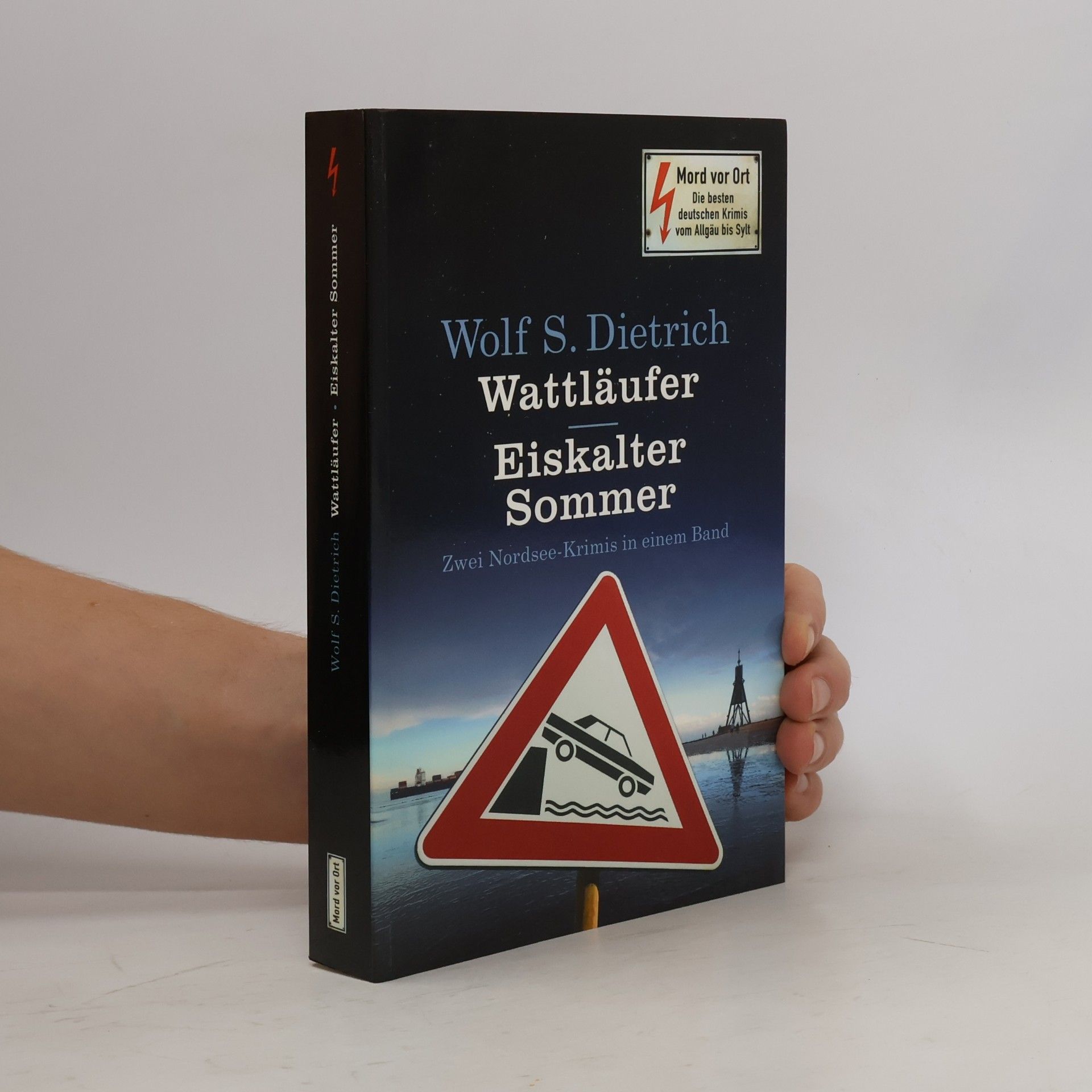 Wolf S. Dietrich Wattläufer. Eiskalter Sommer