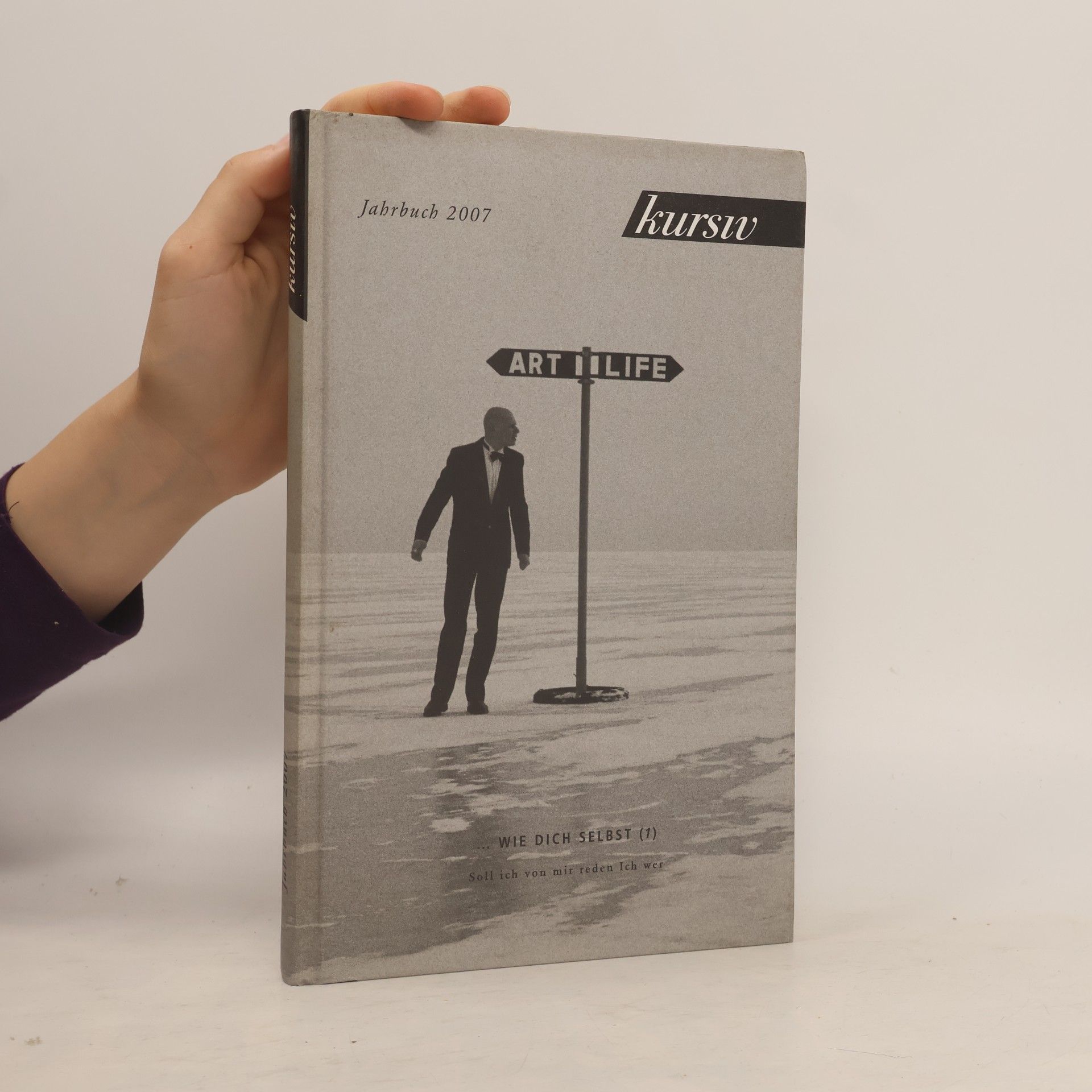 Jahrbuch 2007: ... WIE DICH SELBST (1)