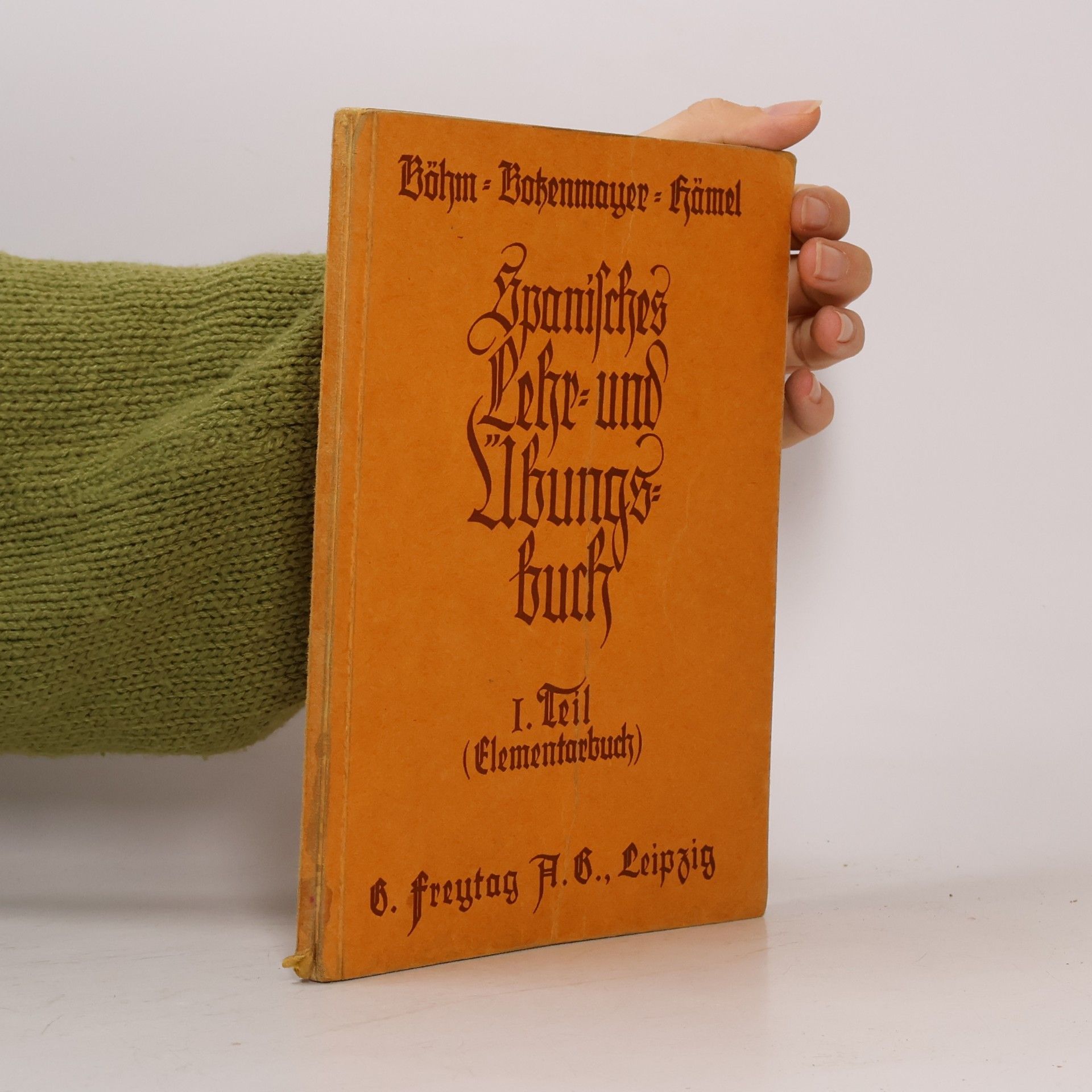 Adalbert Hämel Spanisches Lehr- und Übungsbuch 1
