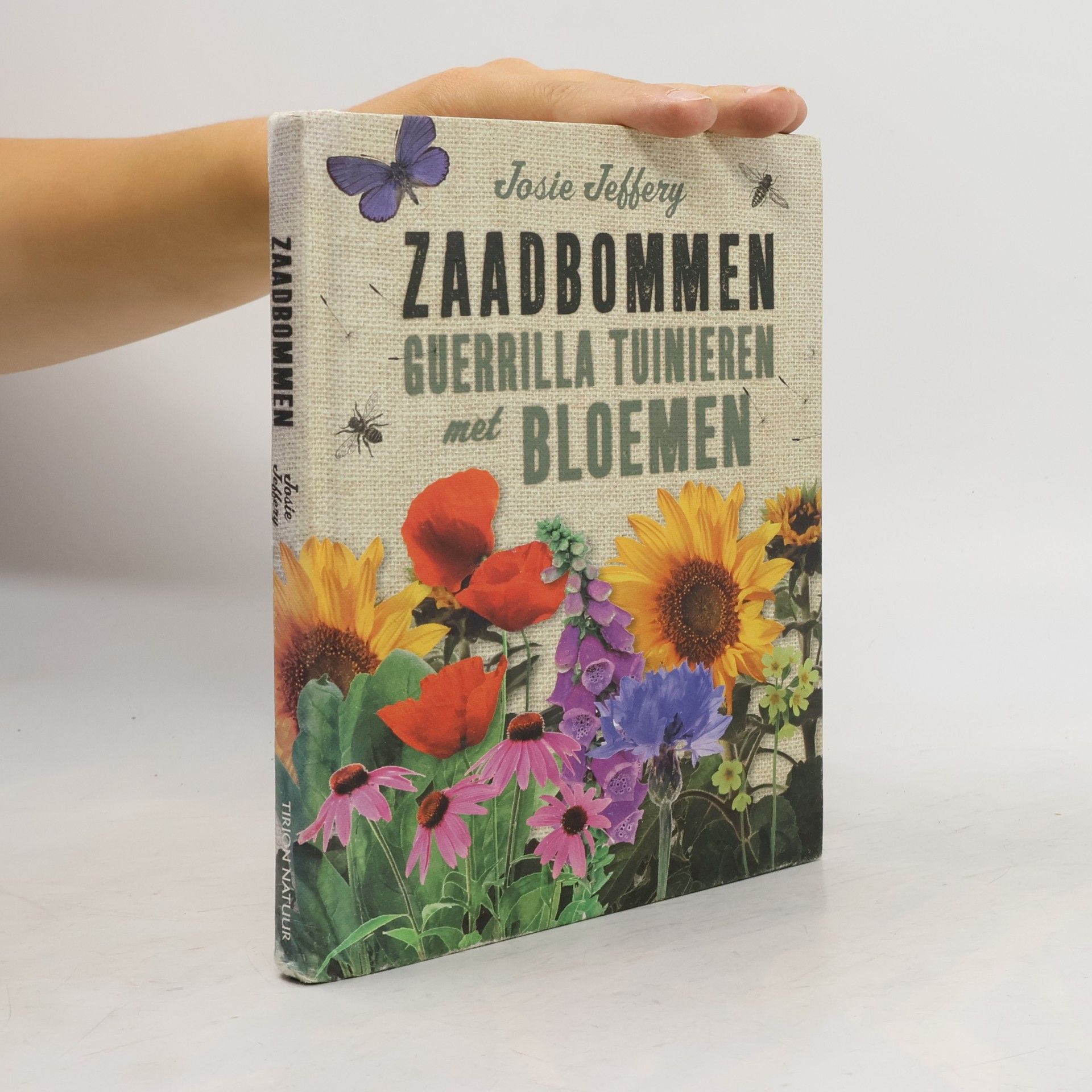 Josie Jeffery Tirion natuur Zaadbommen: guerrilla tuinieren met bloemen