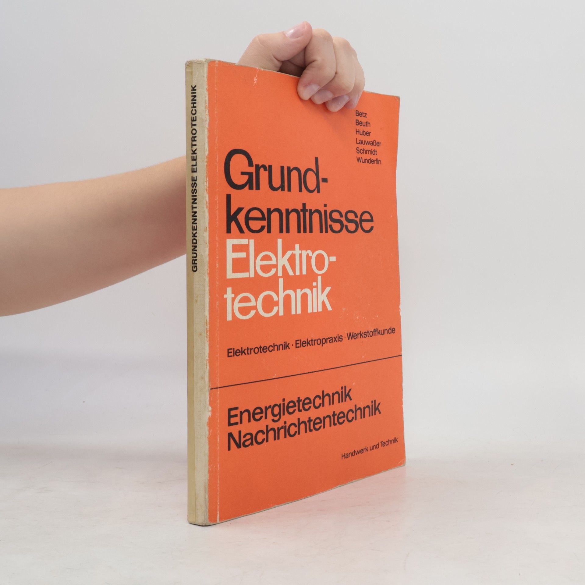 Friedrich Betz Grundkenntnisse Elektrotechnik