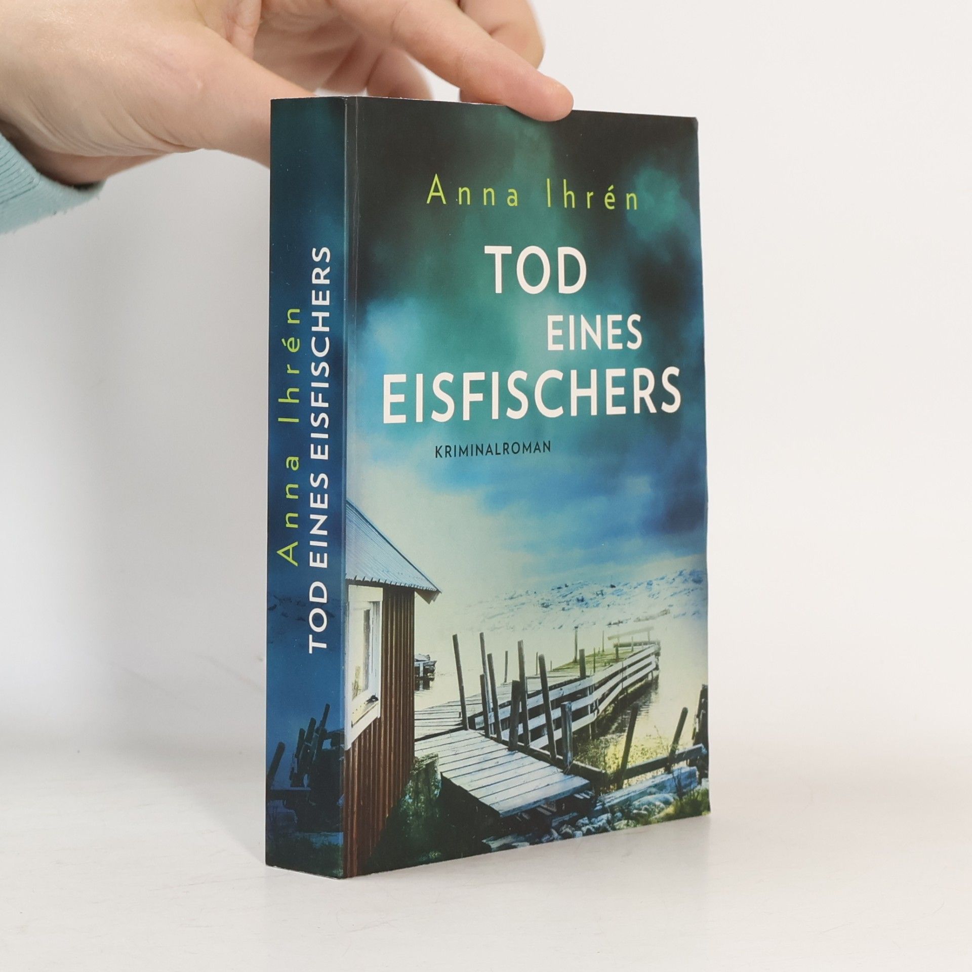Anna Ihrén Tod eines Eisfischers