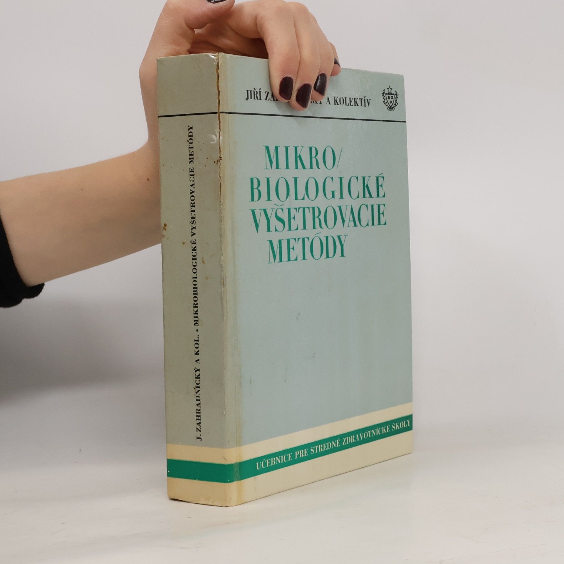 Jiří Zahradnický Mikrobiologické vyšetrovacie metódy