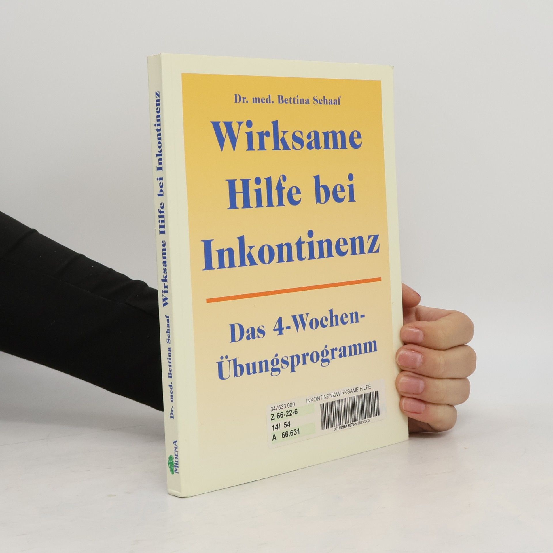 Bettina Schaaf Wirksame Hilfe bei Inkontinenz