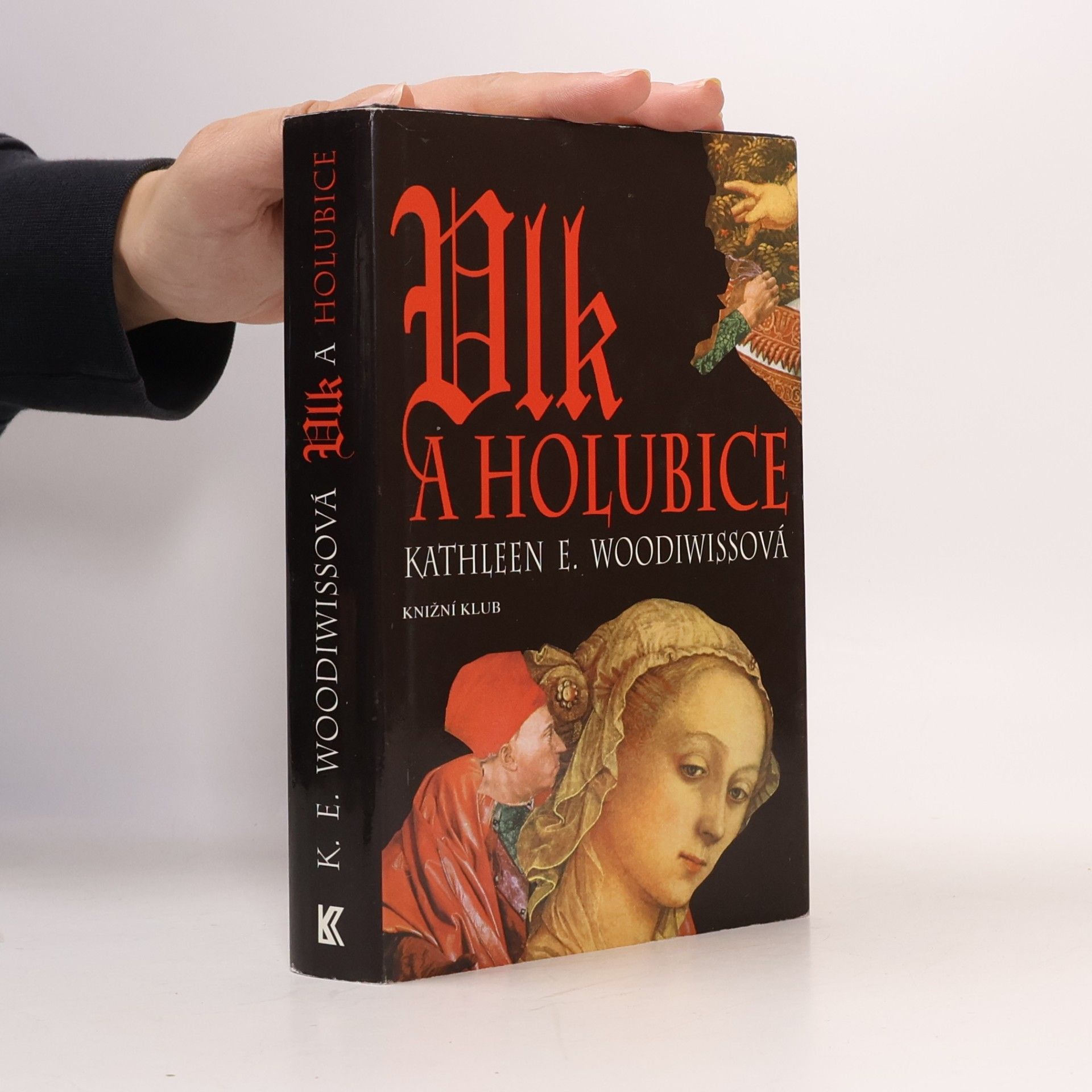 Kathleen E. Woodiwiss Vlk a holubice