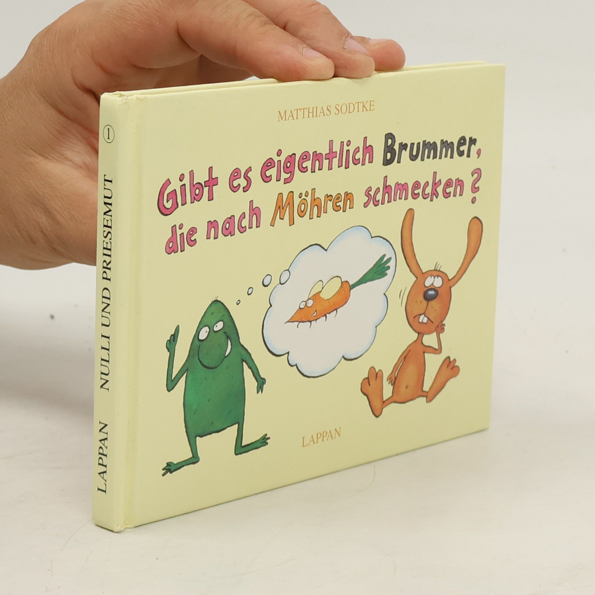 Nulli und Priesemut - 1: Gibt es eigentlich Brummer, die nach Möhren schmecken?