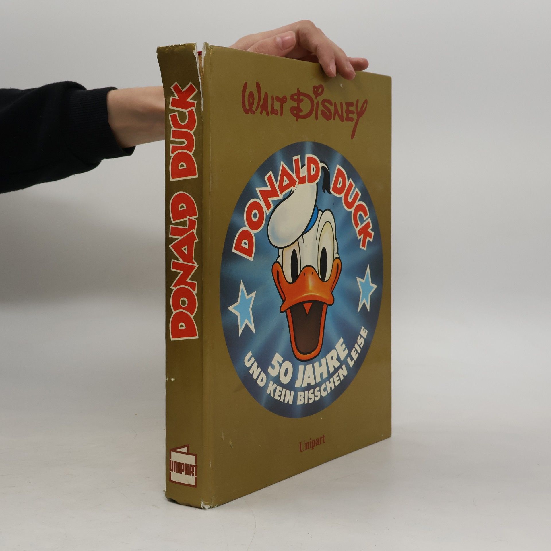 Walt Disney Donald Duck. Fünfzig Jahre und kein bißchen leise.