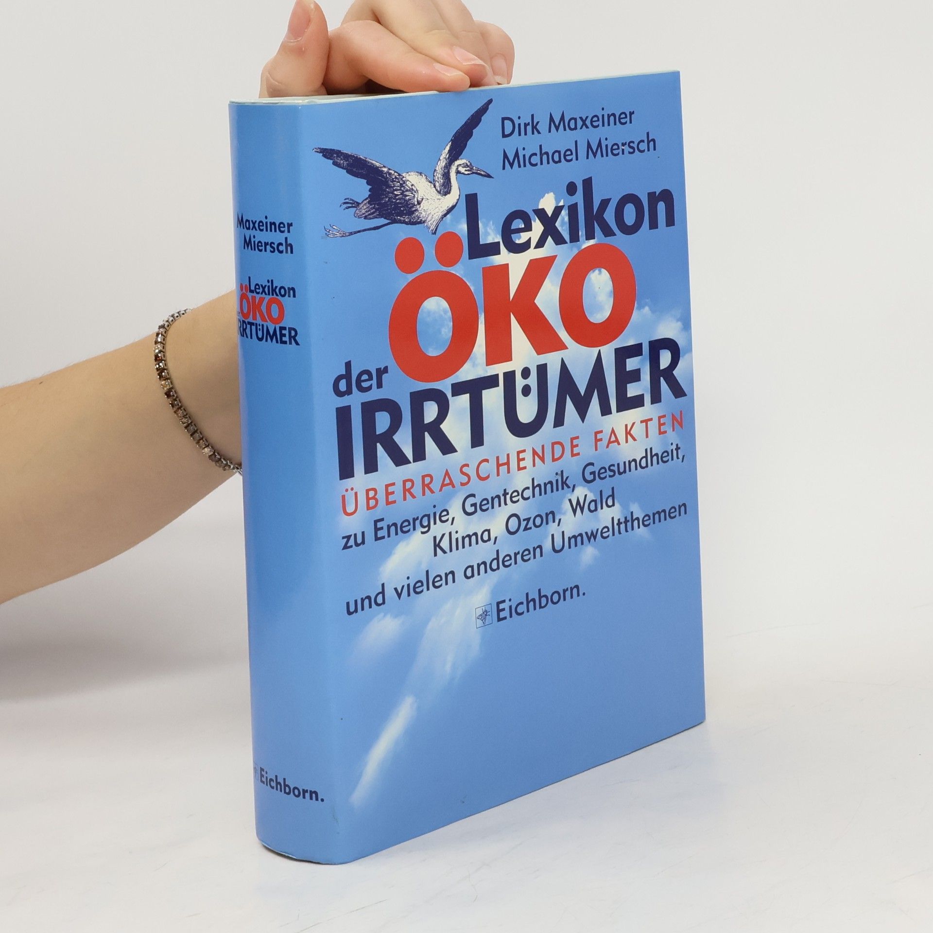 Dirk Maxeiner Lexikon der Öko-Irrtümer