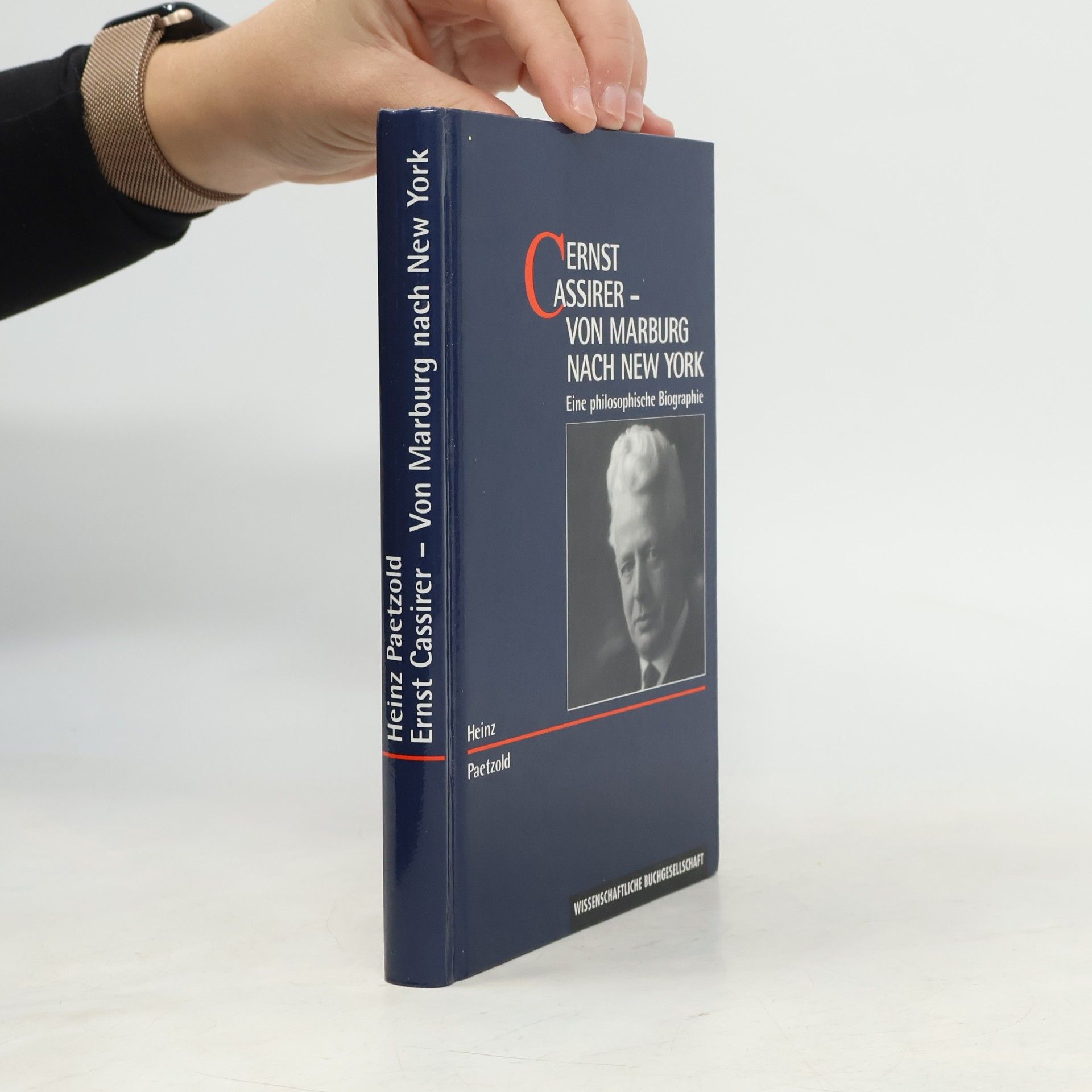 Heinz Paetzold Ernst Cassirer - Von Marburg nach New York